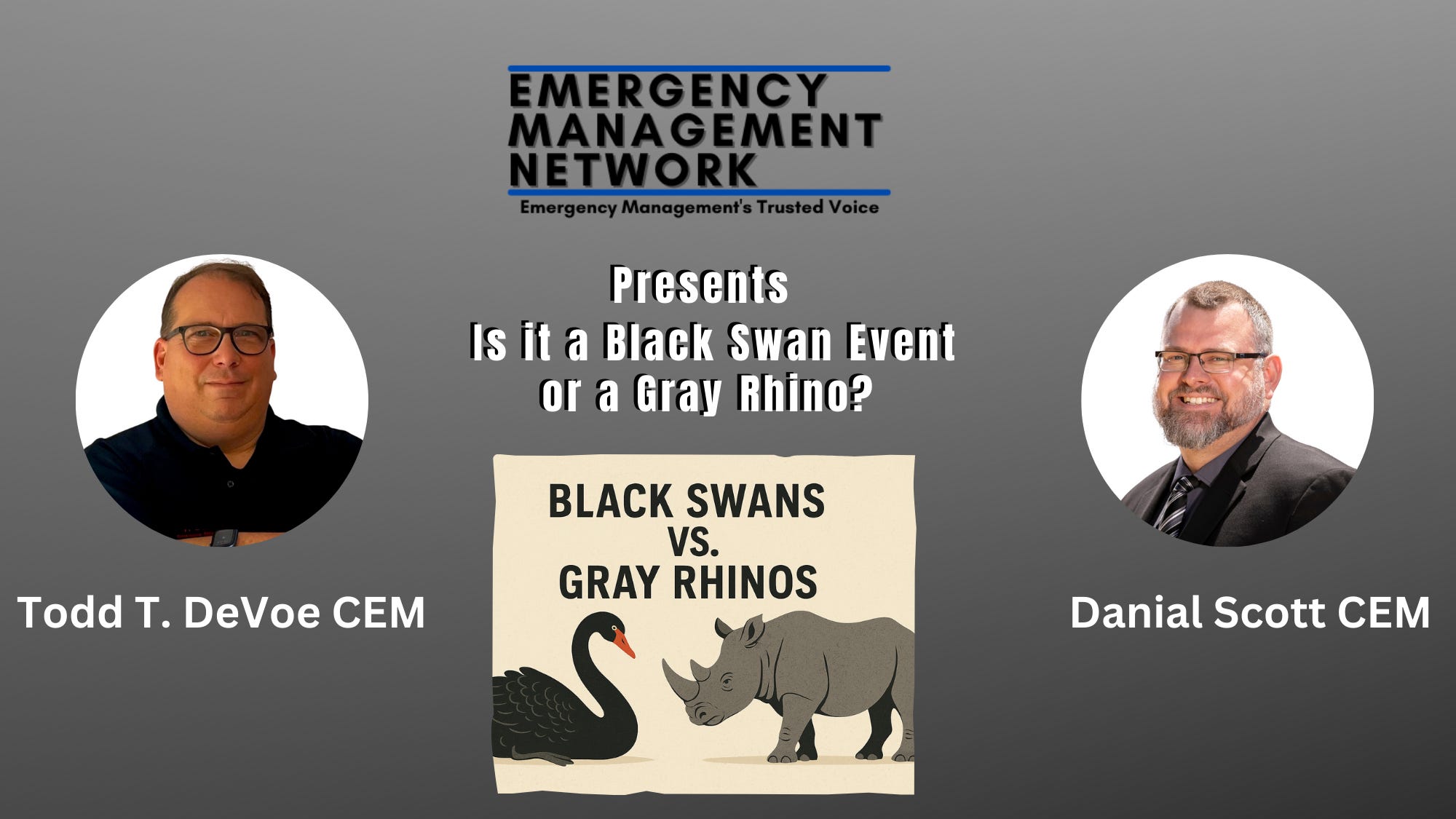 Is it a Black Swan Event or a Gray Rhino?