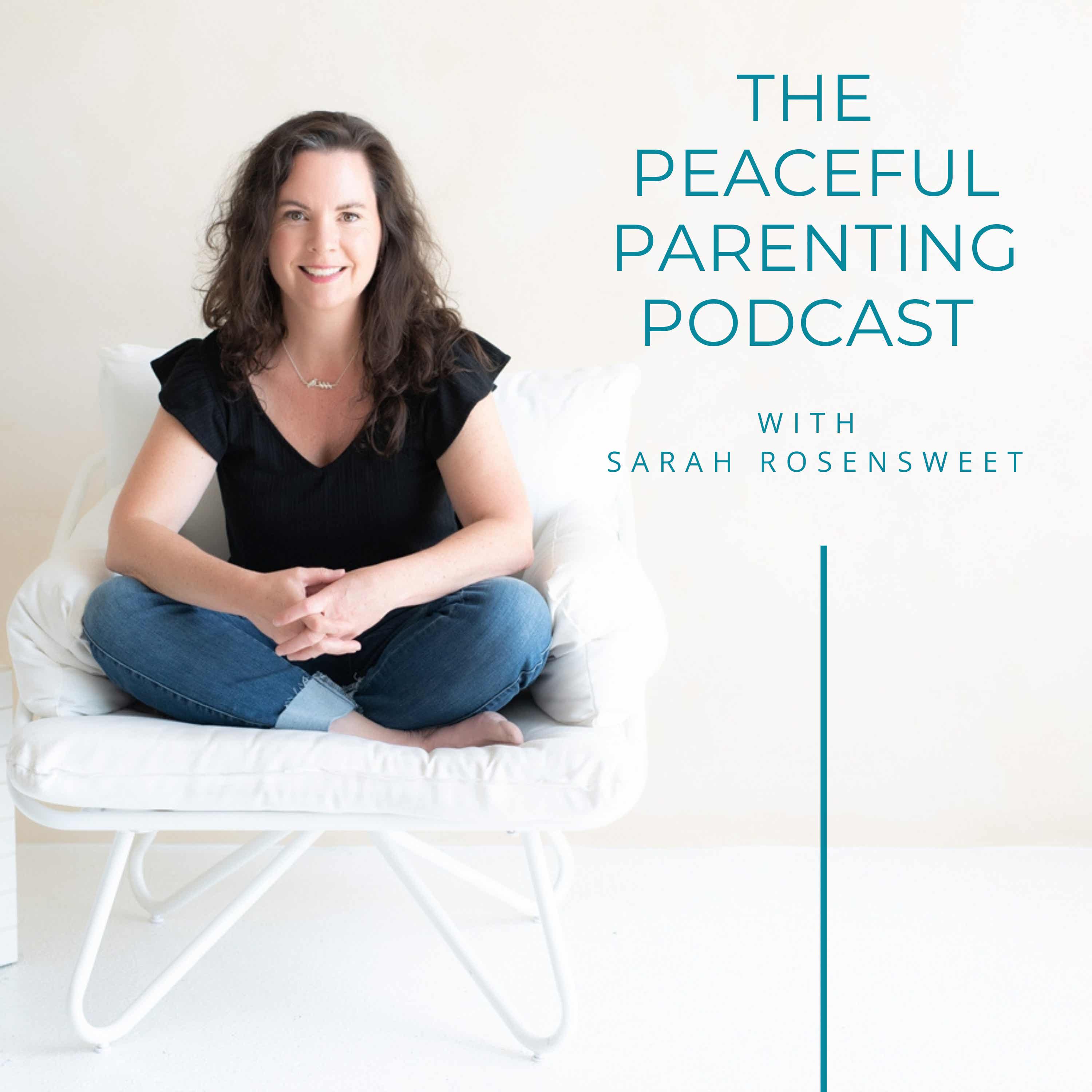 The Peaceful Parenting Podcast Artwork