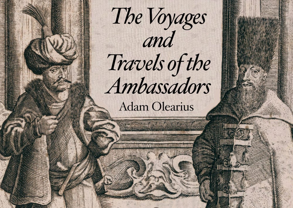 The Voyages and Travels of the Ambassadors
