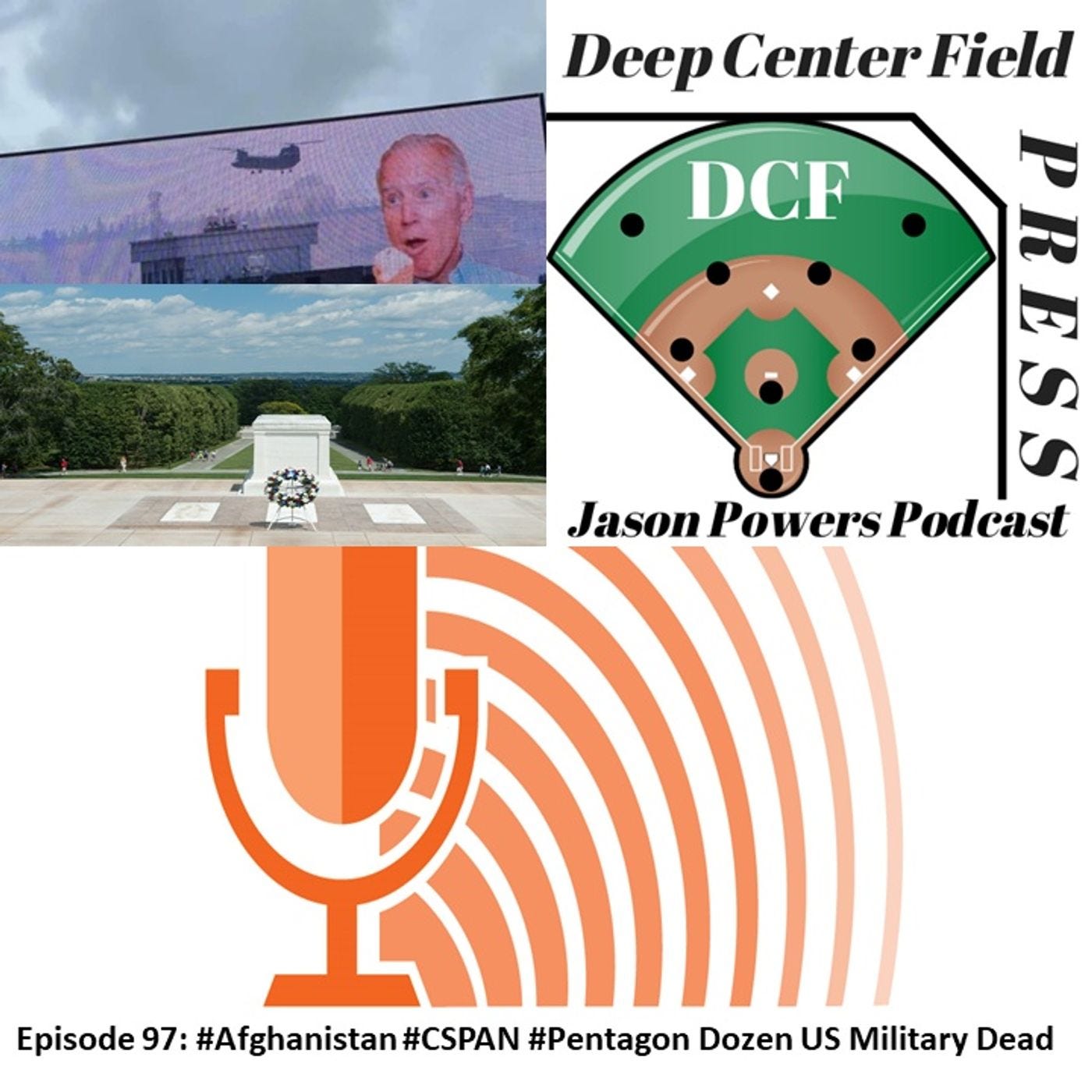 Episode 97: #Afghanistan #CSPAN #Pentagon Dozen US Military Dead episode artwork