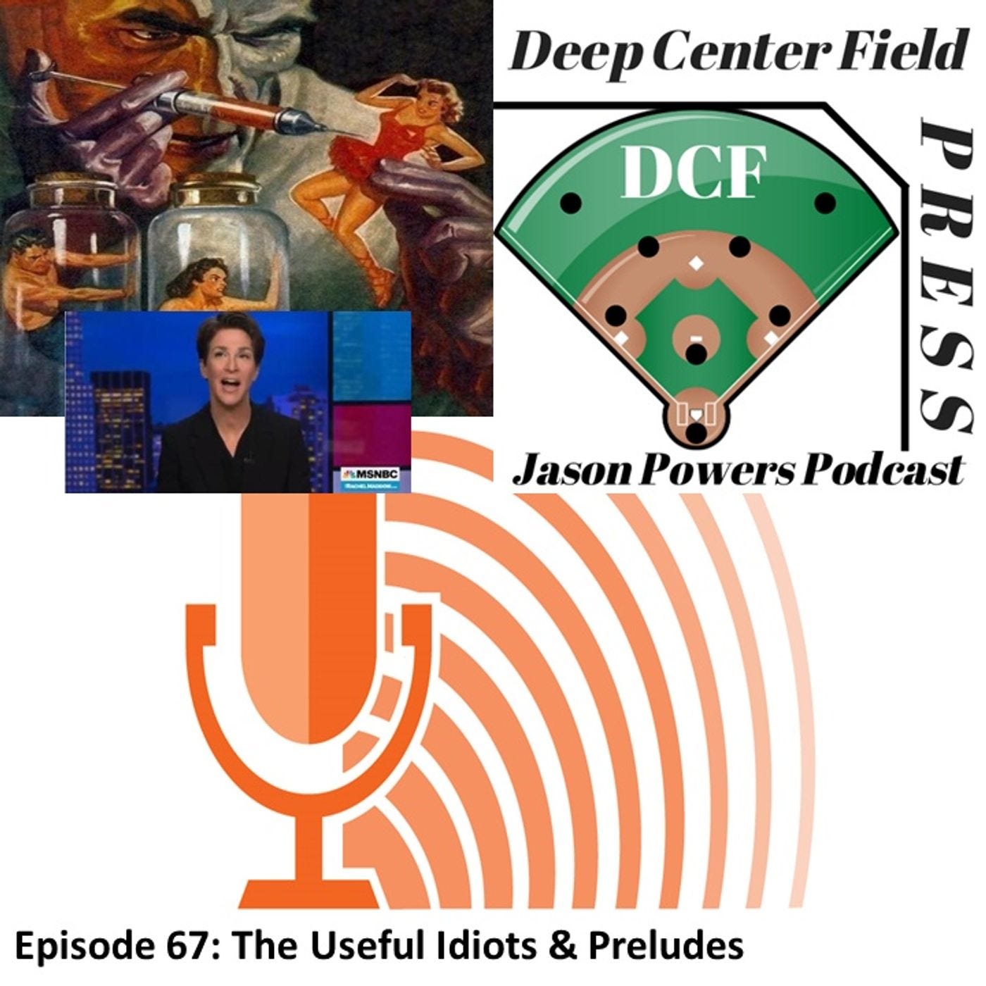 Episode 67: The Useful Idiots & Preludes episode artwork
