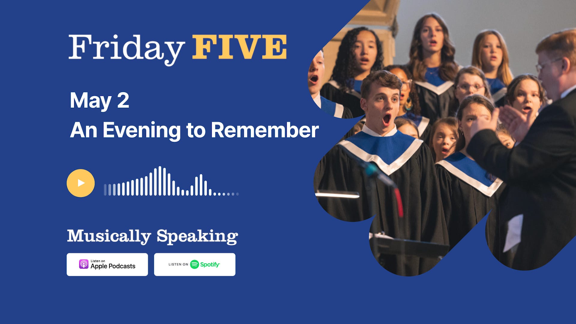 Friday FIVE: May 2 - An Evening to Remember episode artwork