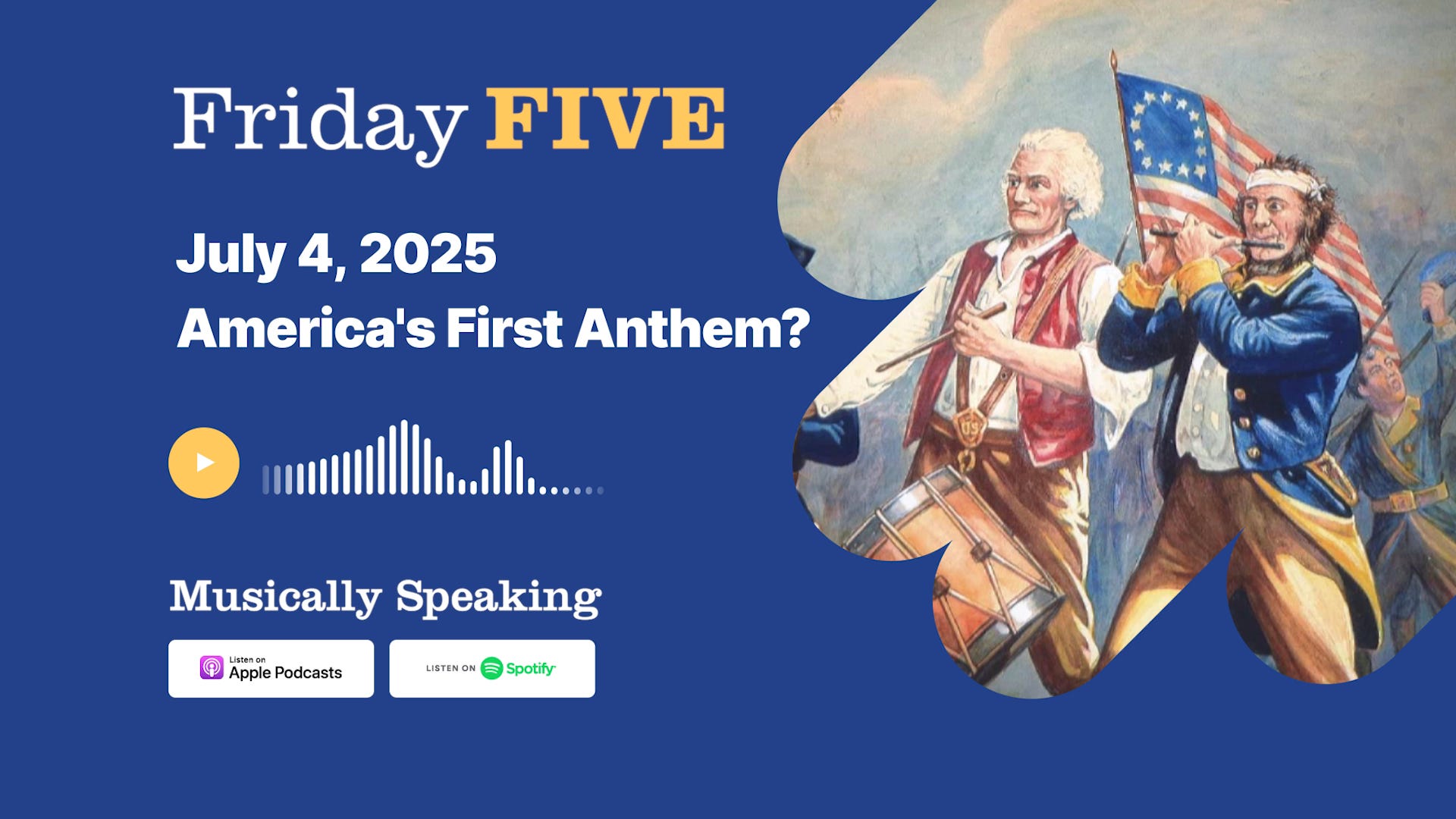Friday FIVE: July 4 - America's First Anthem?