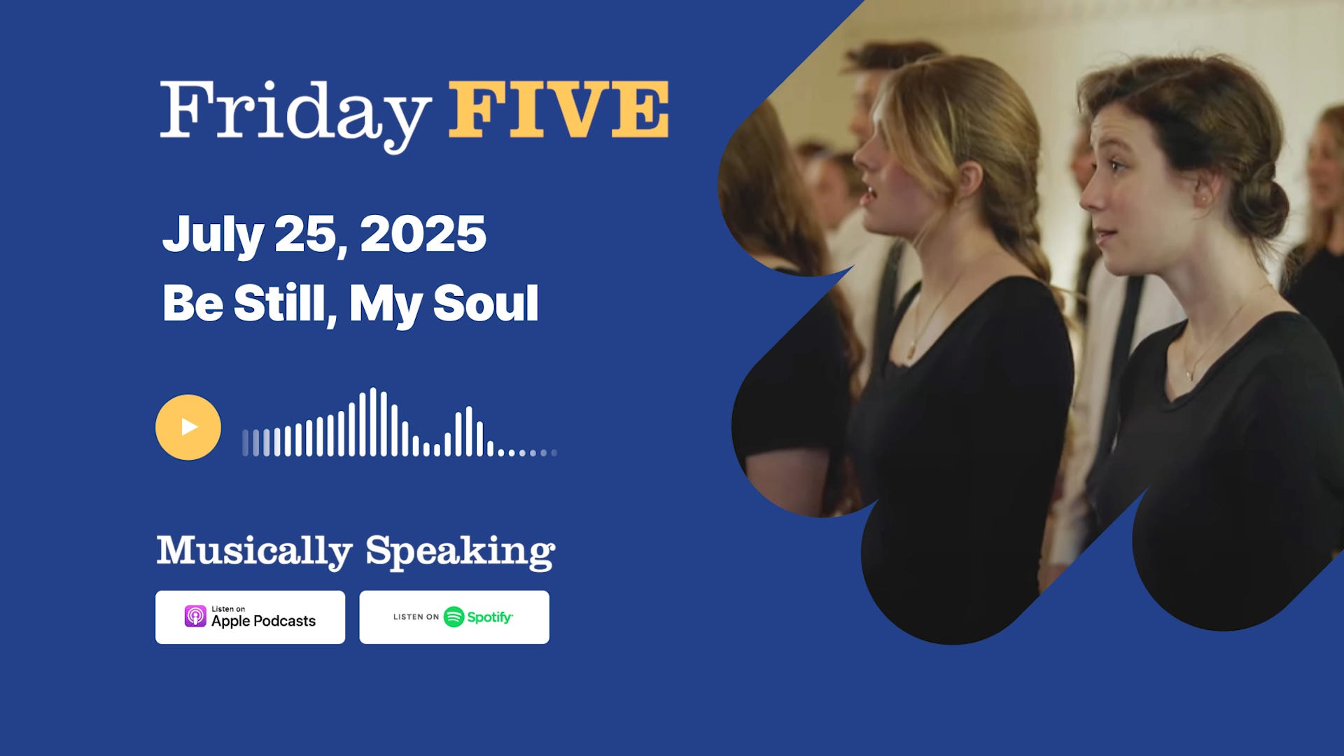 Friday FIVE: July 25 - Be Still, My Soul