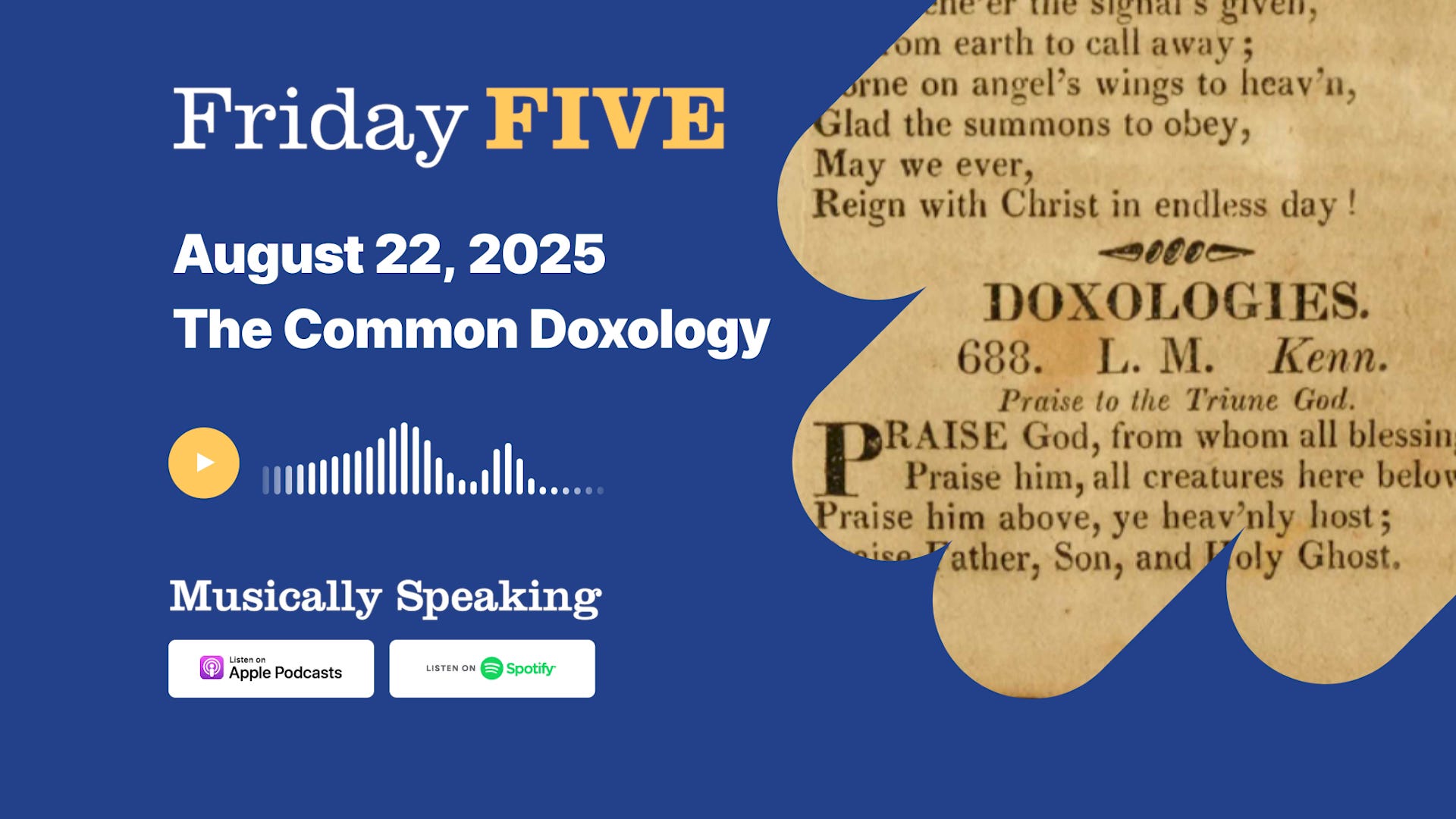 Friday FIVE: August 22 - The Common Doxology