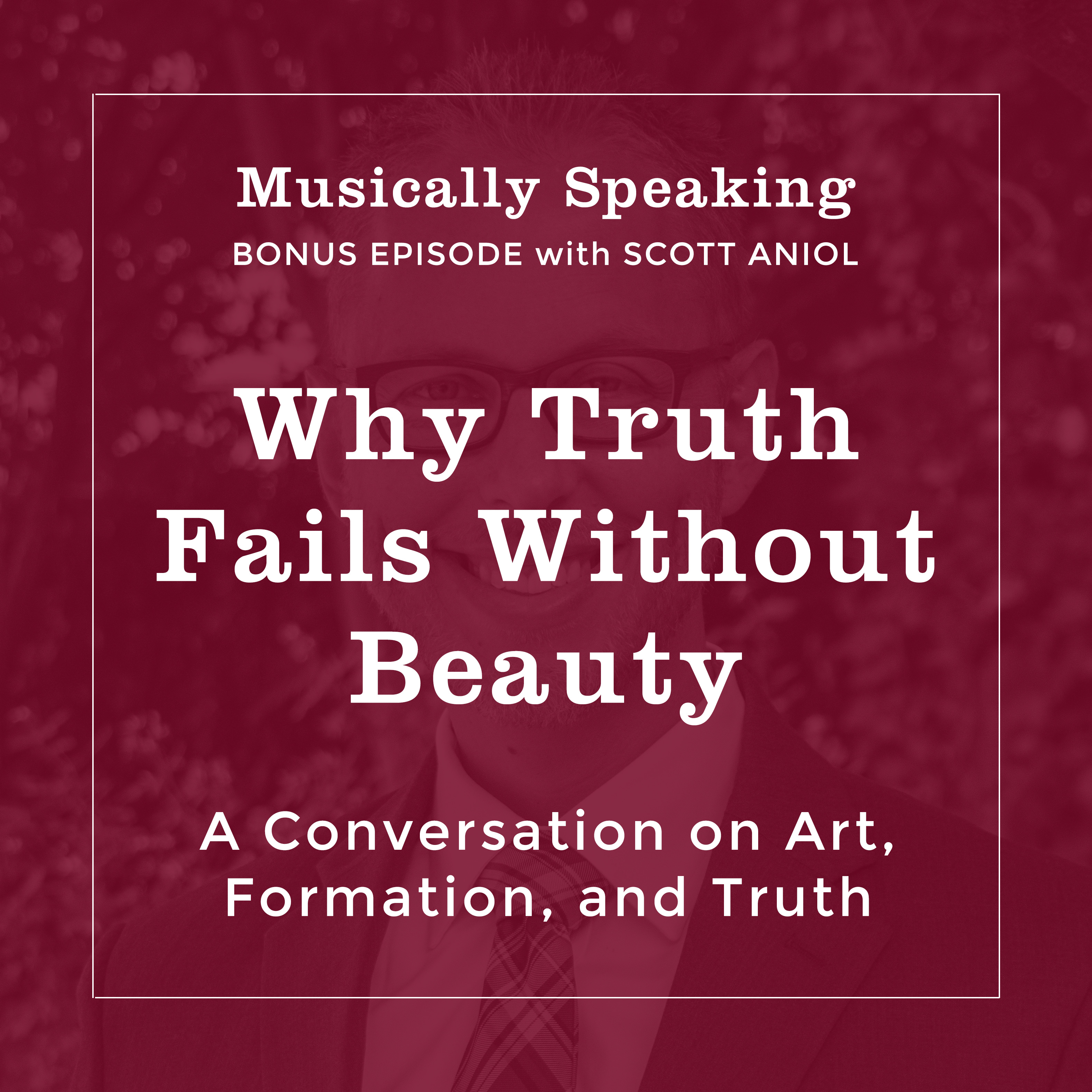 Why Truth Fails Without Beauty episode artwork