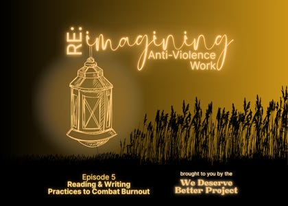 RE:Imagining Anti-Violence Work