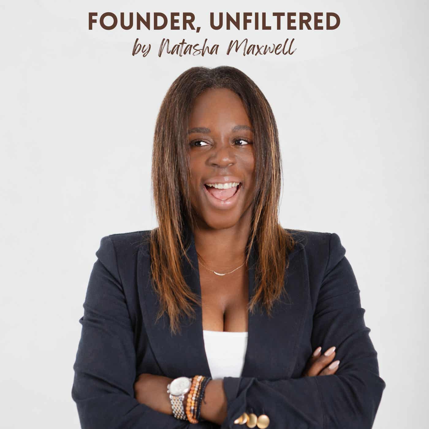 Founder, Unfiltered