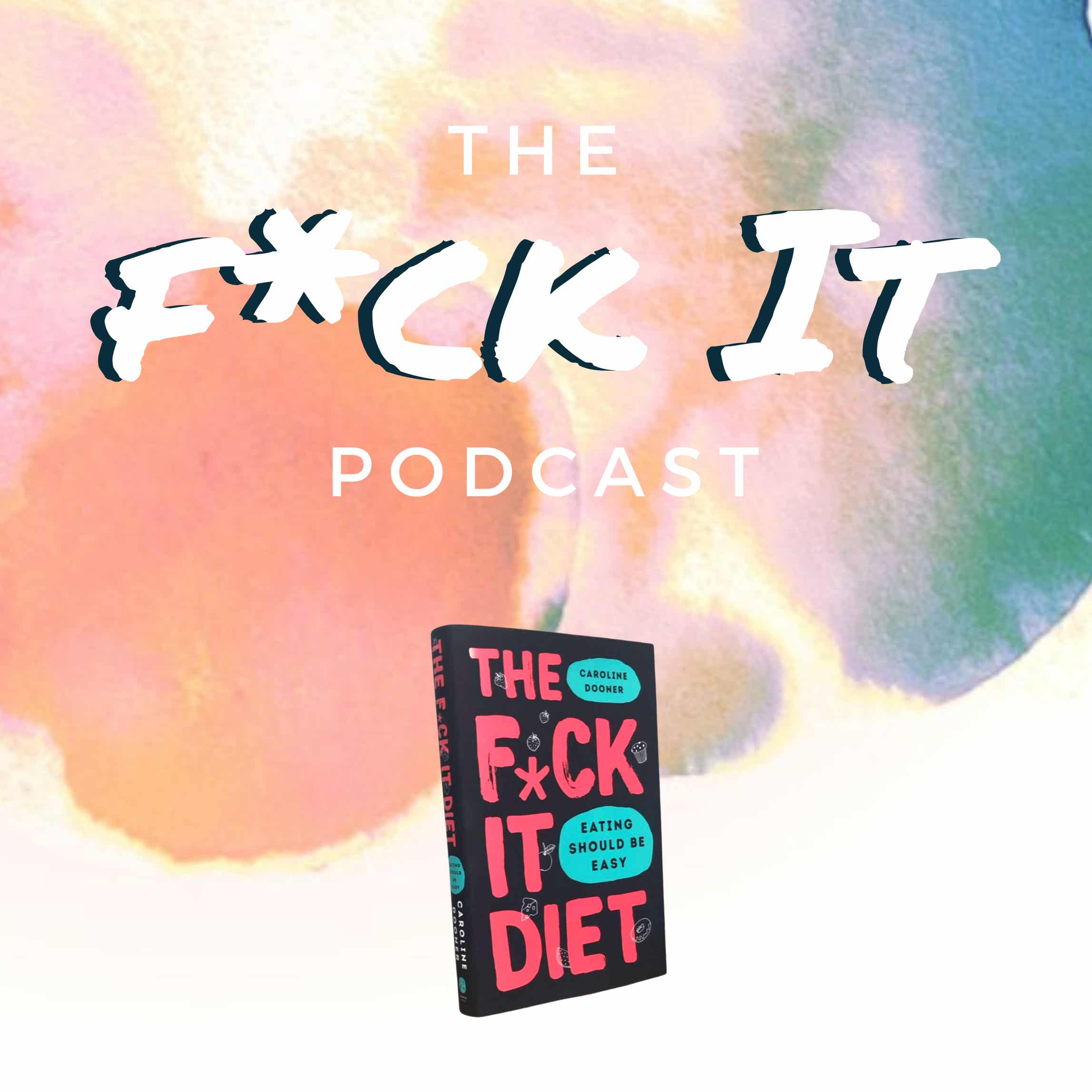 The F*ck It Podcast podcast