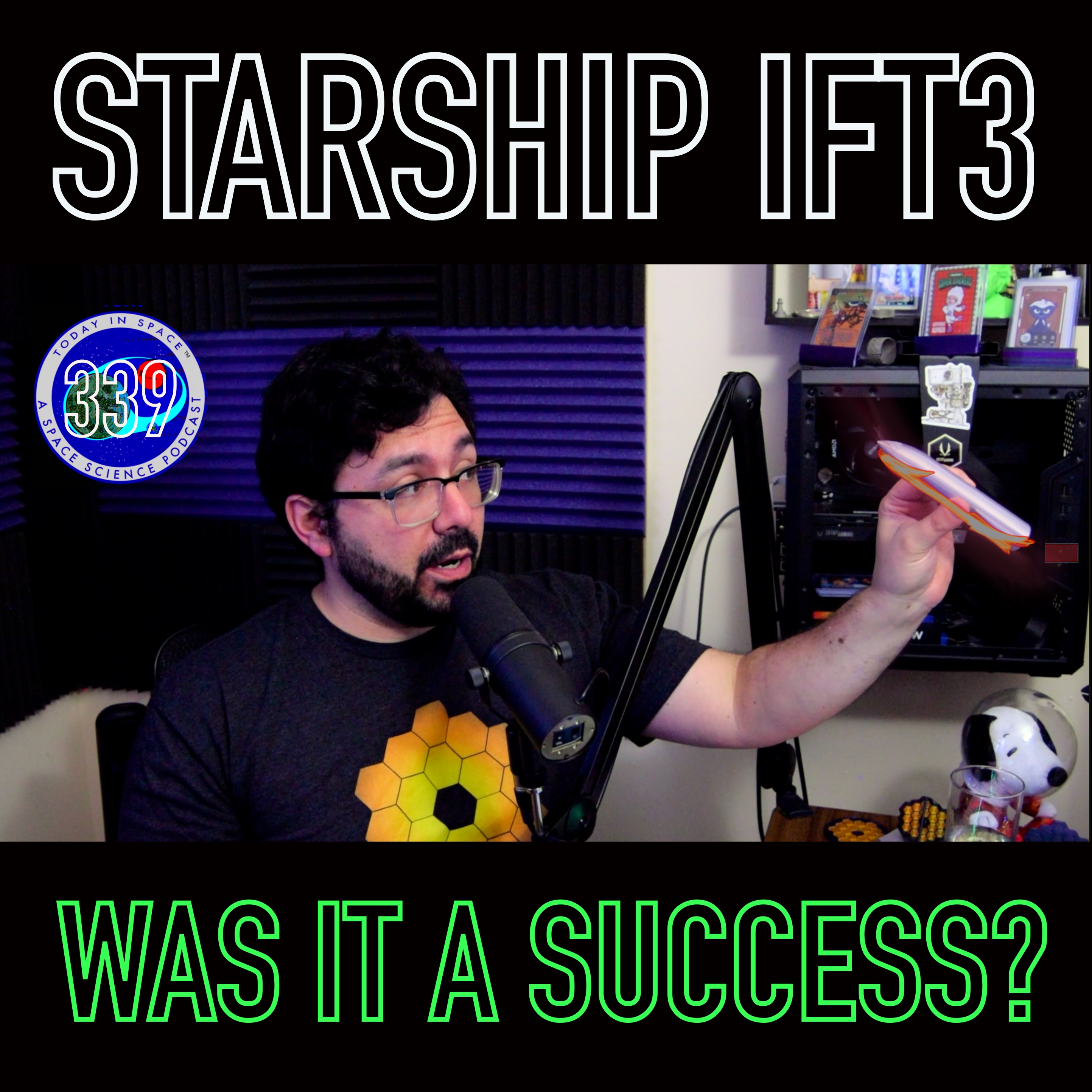 SpaceX Starship Test Flight 3 Review | What is Starship, Why it's important, & WHY IFT3 was a success episode artwork