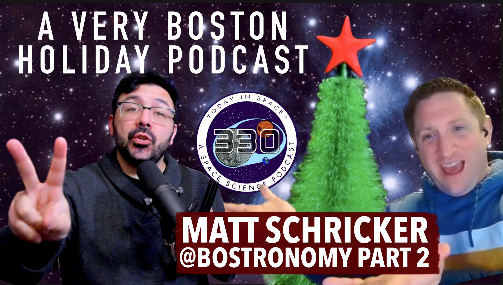 A Very Boston Holiday Space Podcast | w/ Matt Schricker Astrophotographer @Bostronomy | Part Two episode artwork