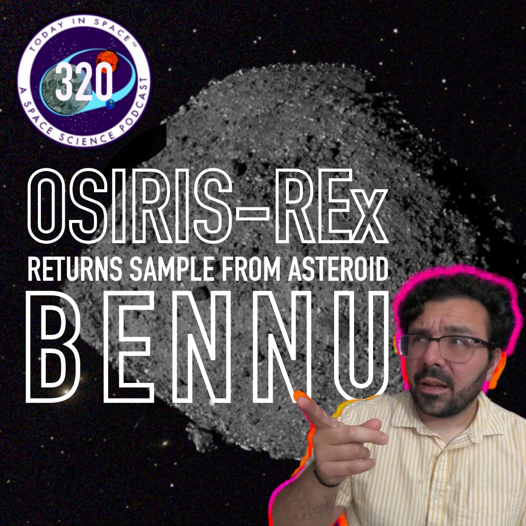 NASA's OSIRIS-REx returns Asteroid Bennu Sample | A Pristine Stellar Origin & a Hazardous Orbit episode artwork