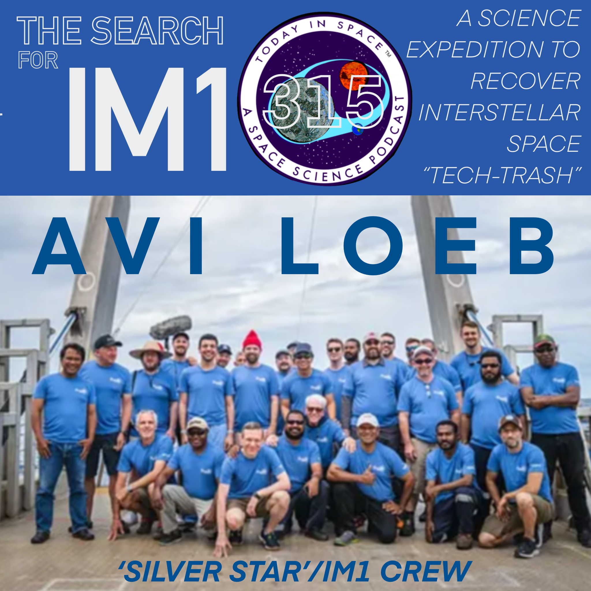 Avi Loeb | The Search for IM1, the 'Silver Star' Expedition for Interstellar Space Trash Tech-Spherules episode artwork