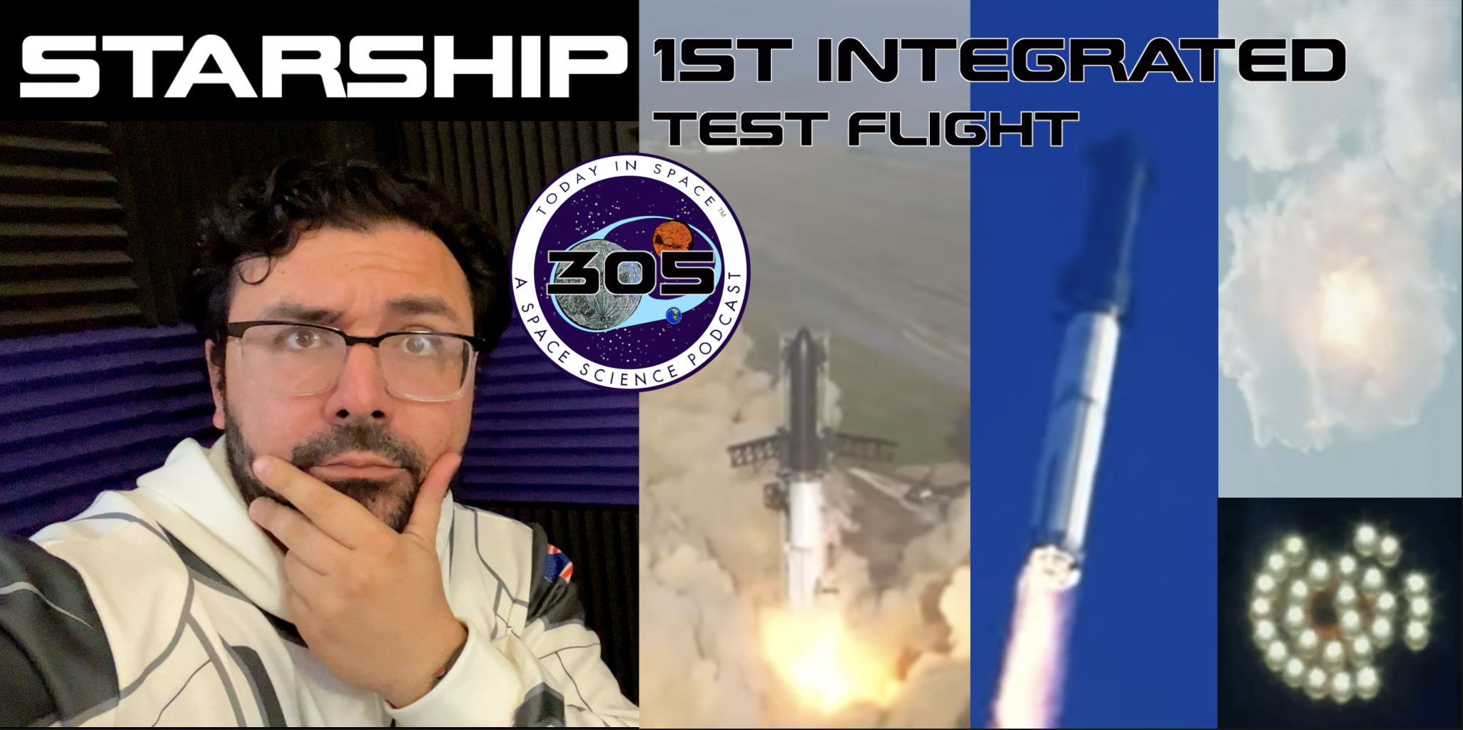 Starship's 1st Fully Integrated Test Flight, The Soviet N1, and NOT working yourself to death like Korolev episode artwork