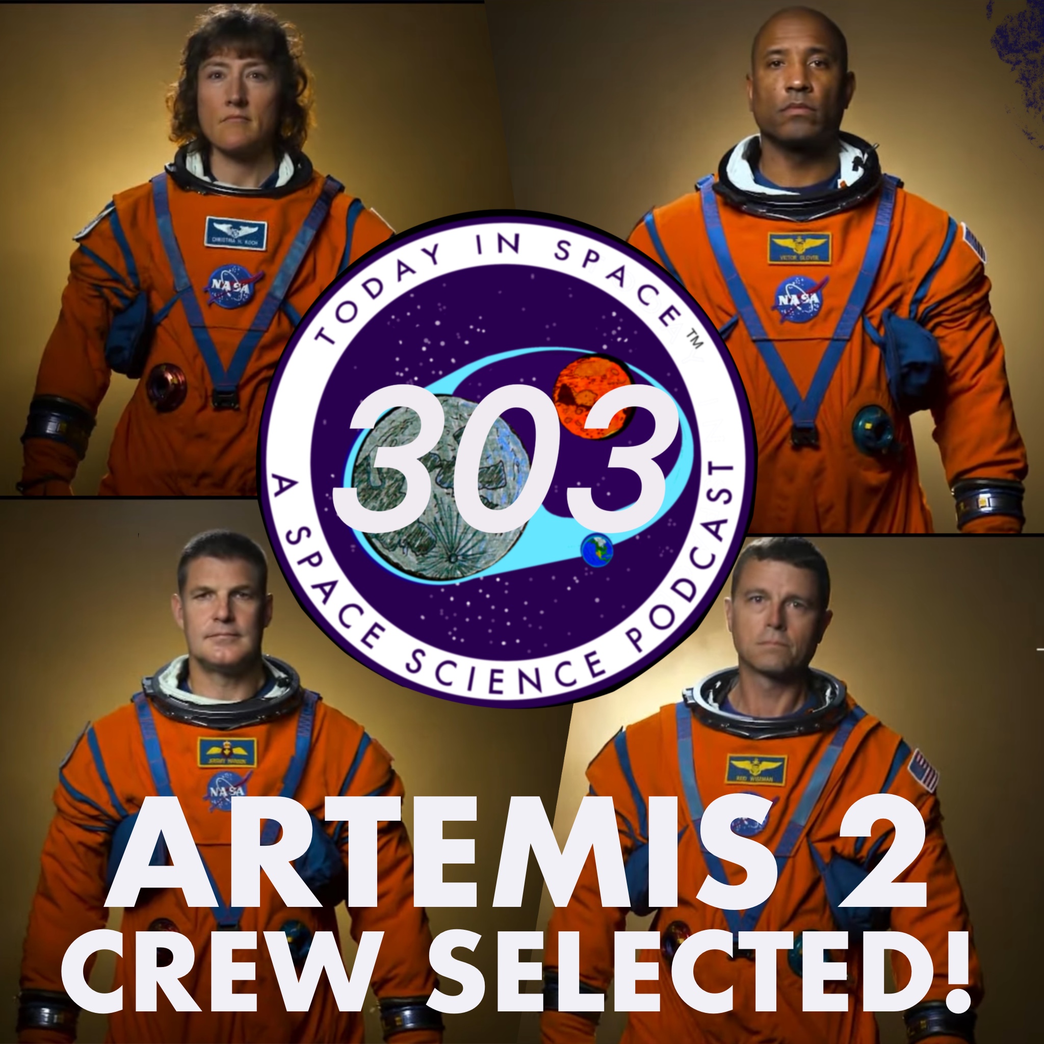 Artemis 2 Crew Selected to Orbit the Moon | 1st Thoughts & Reactions | Our picks for Artemis 3 episode artwork