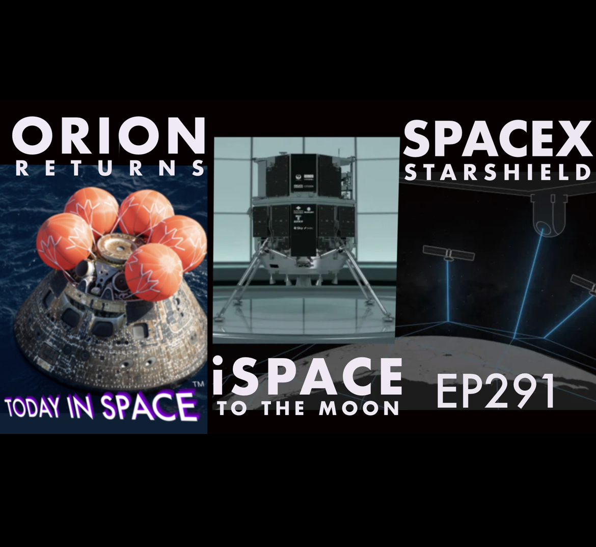 Artemis 1 Skips back to Earth, iSpace Lunar Lander launches on Falcon9, and thoughts on SpaceX's Starshield episode artwork
