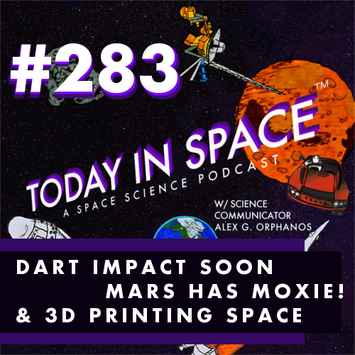 AG3D Lab's JWST v3, Mars Update: 3D printing regolith & MOXIE converts CO2 to O, & DART asteroid impact soon! episode artwork