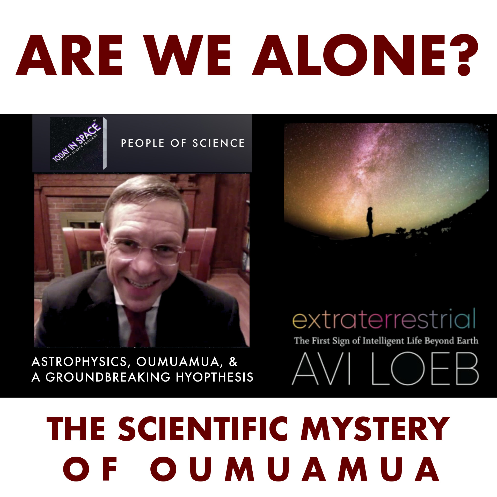 Avi Loeb | Oumuamua, Astrophysics, and Academia's struggle with new ideas | People of Science episode artwork