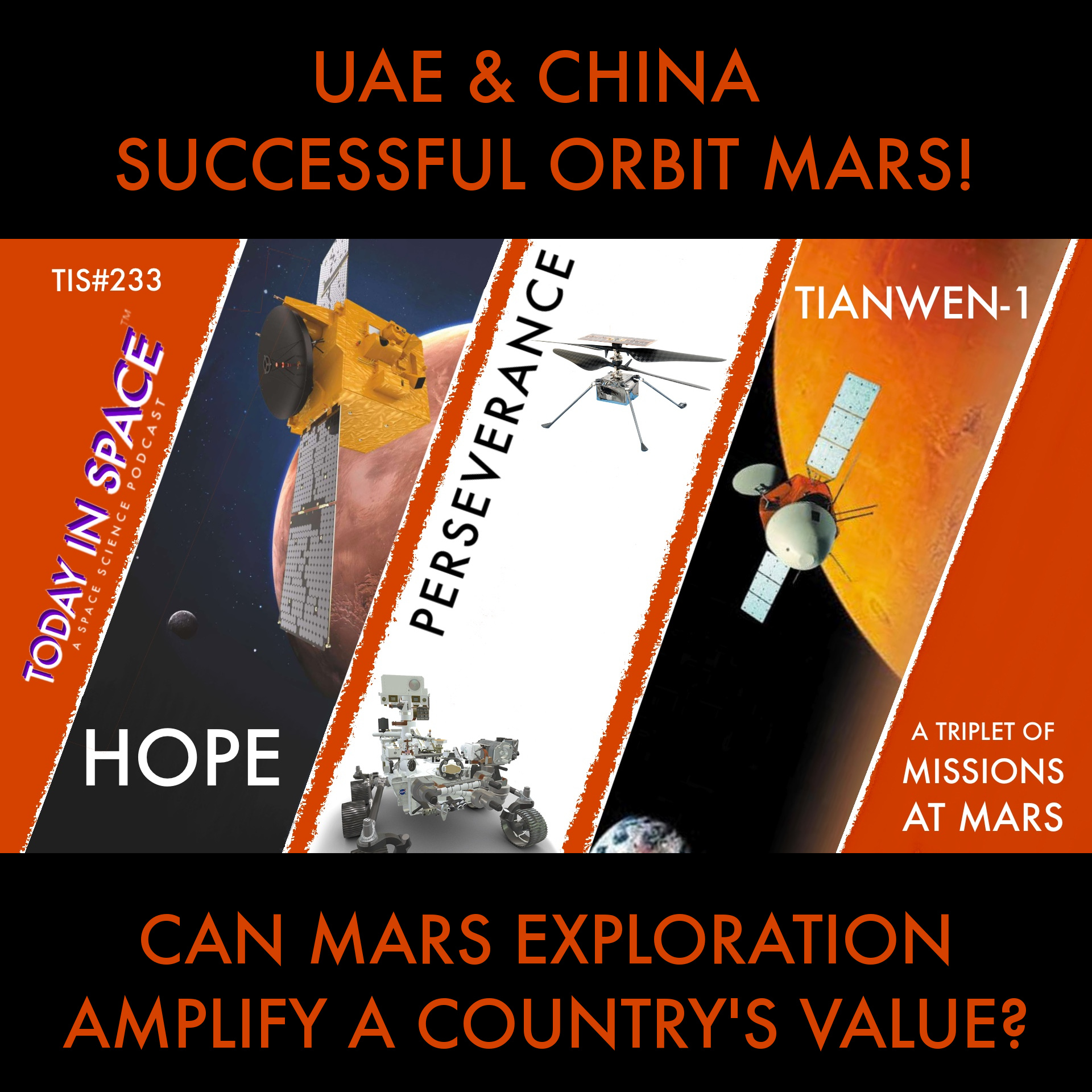 Hope, Perseverance, and Tianwen-1 | A Triplet of Missions at Mars | TIS#233 episode artwork
