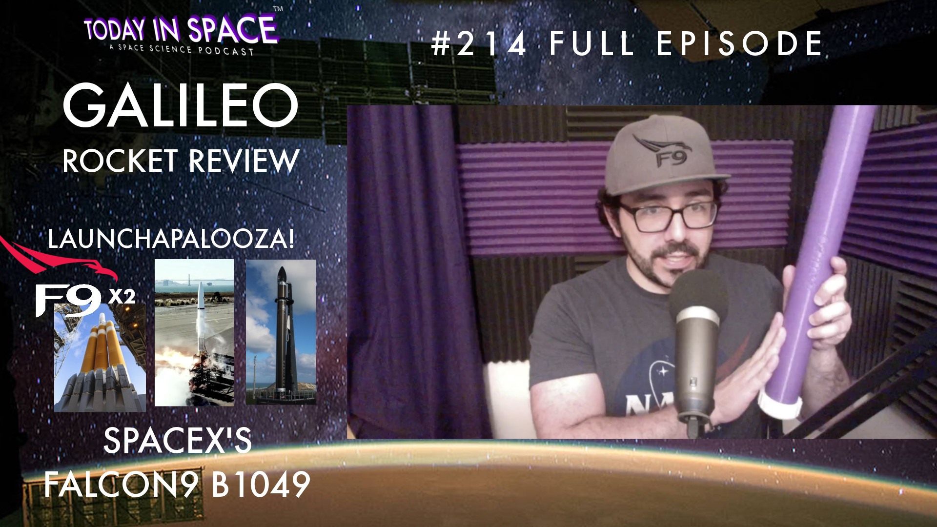 Galileo Rocket Review, SpaceX's Falcon9 1049B, and Launchapalooza! | TIS#214 episode artwork
