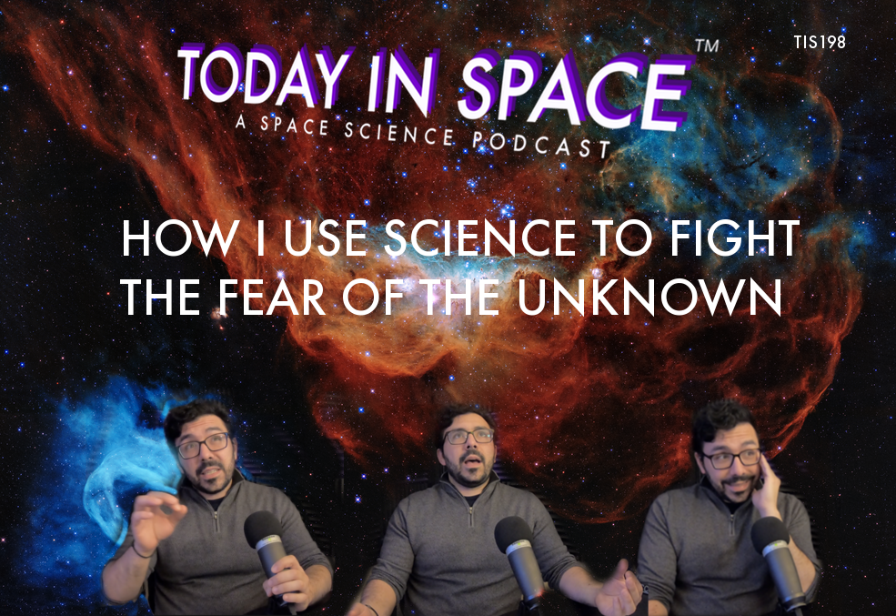 How I use science to fight the fear of the unknown | Thoughts from an Engineer TIS#198 episode artwork