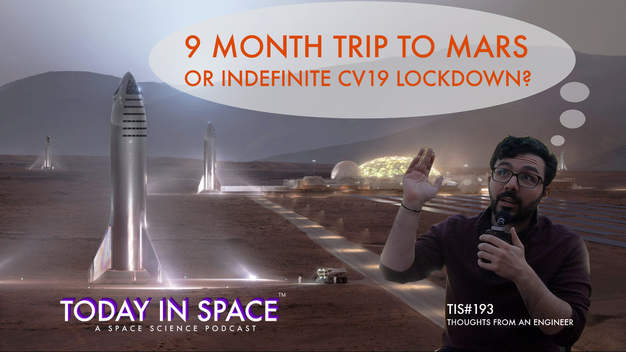 Thoughts: 9 Month trip to Mars or indefinite pandemic lockdown? | TIS193 episode artwork