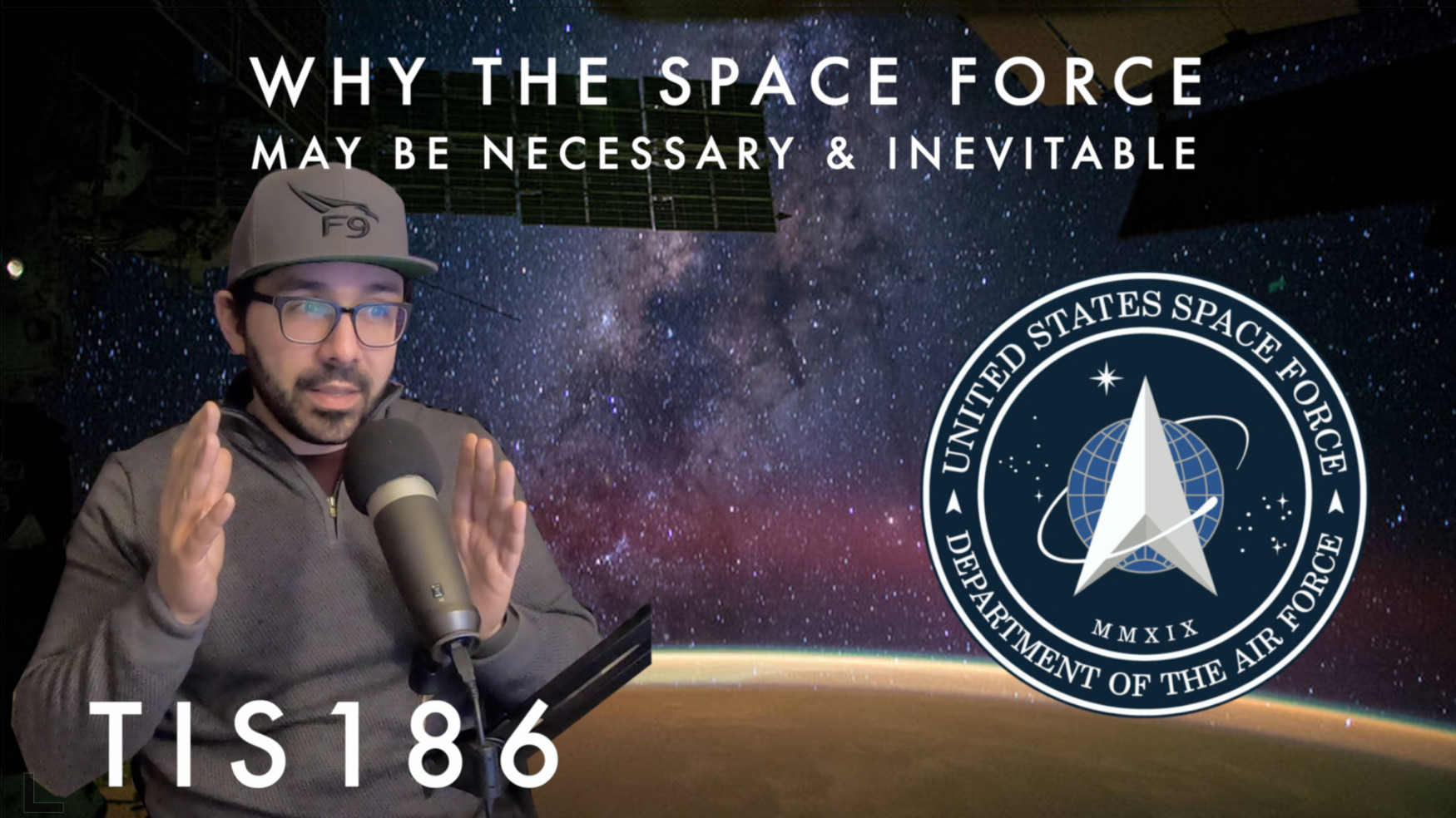Thought Experiment | Why a space force is necessary (and probably inevitable) TIS186 episode artwork