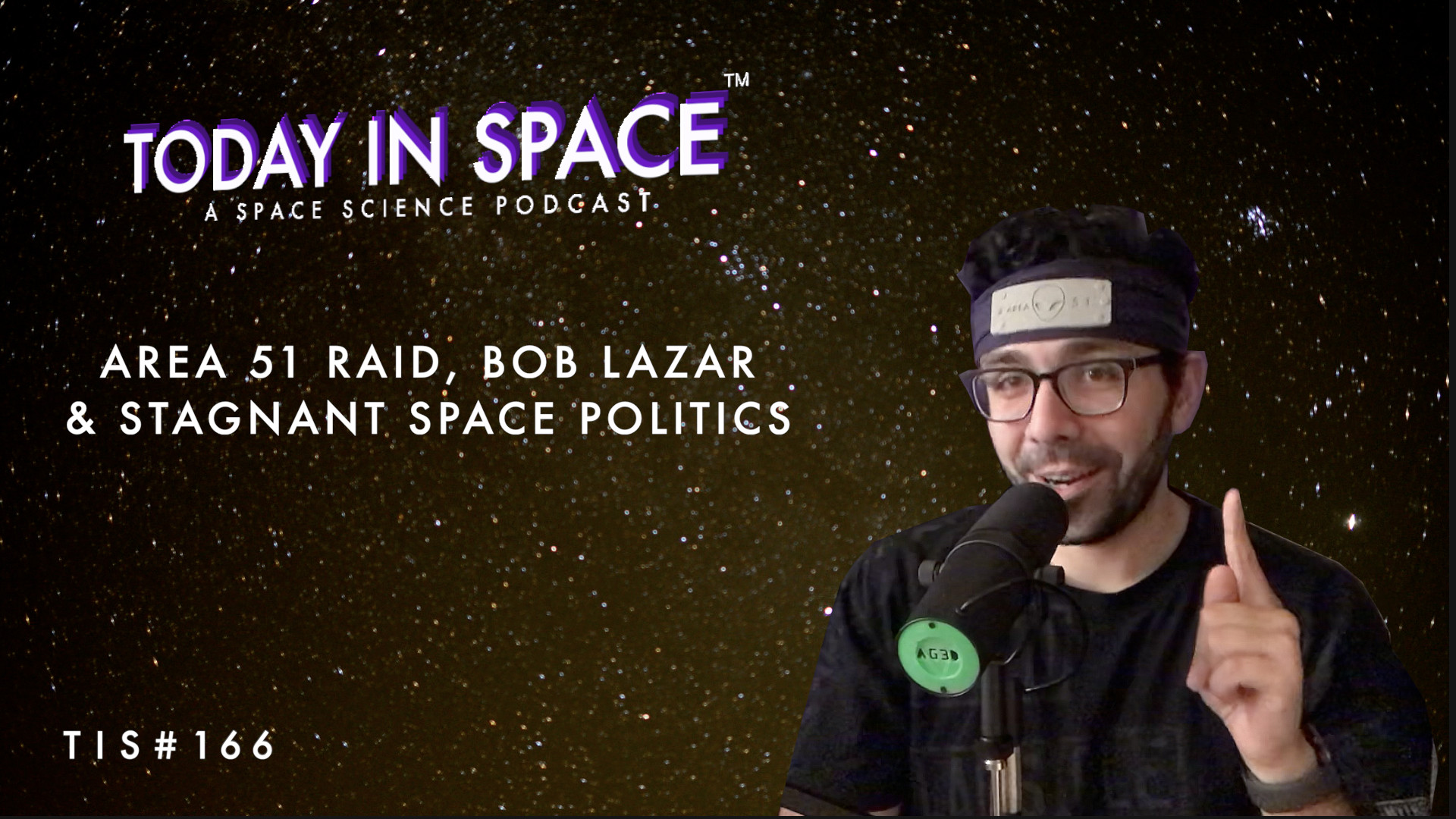 The Raid on Area 51, Bob Lazar, and Stagnant Space Politics | TIS 166 episode artwork