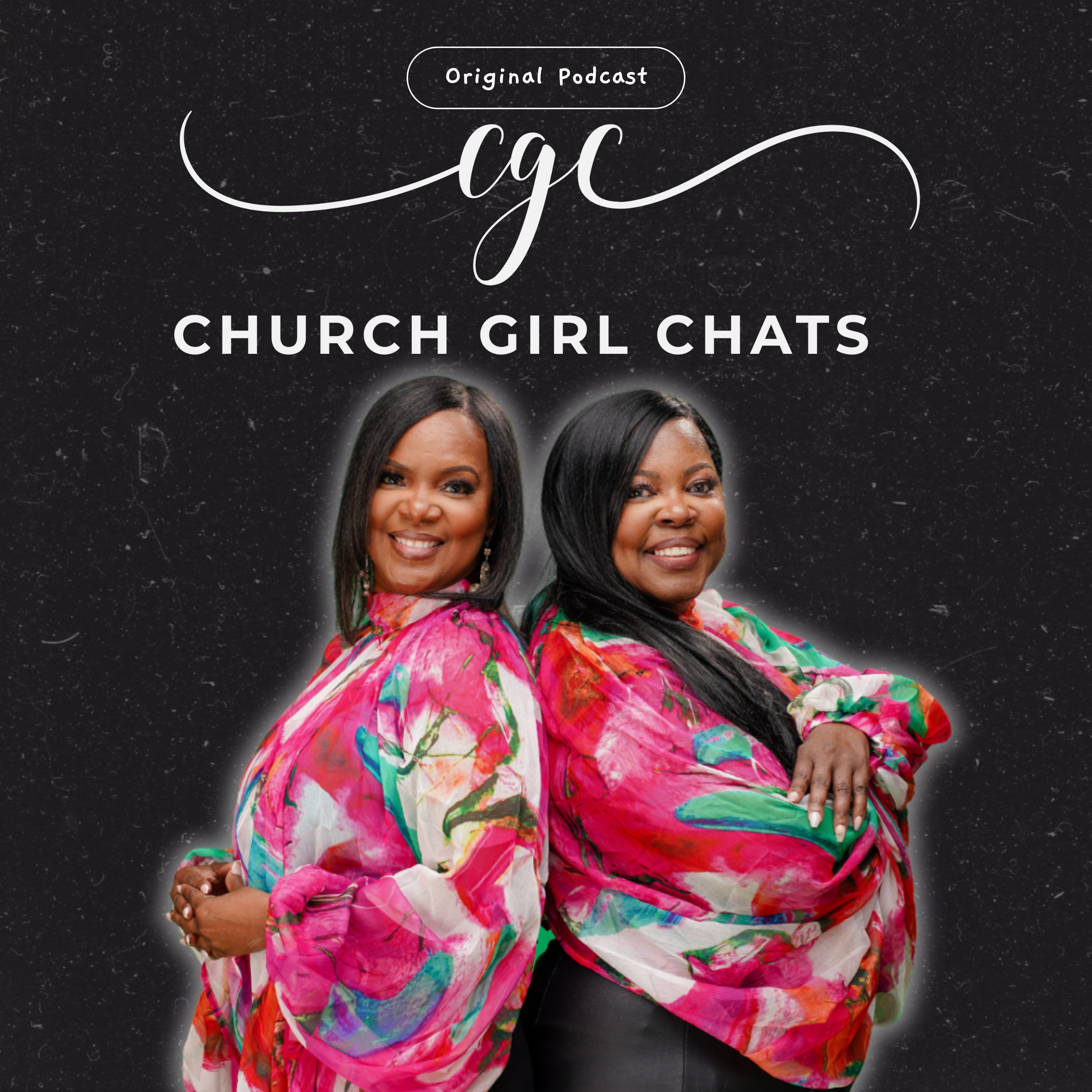 Church Girl Chats Podcast