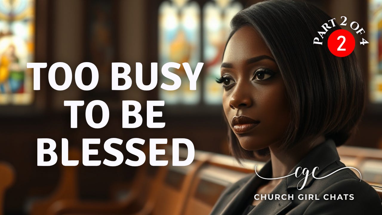 Too Busy to Be Blessed: Why Church Women Are Running on Empty episode artwork