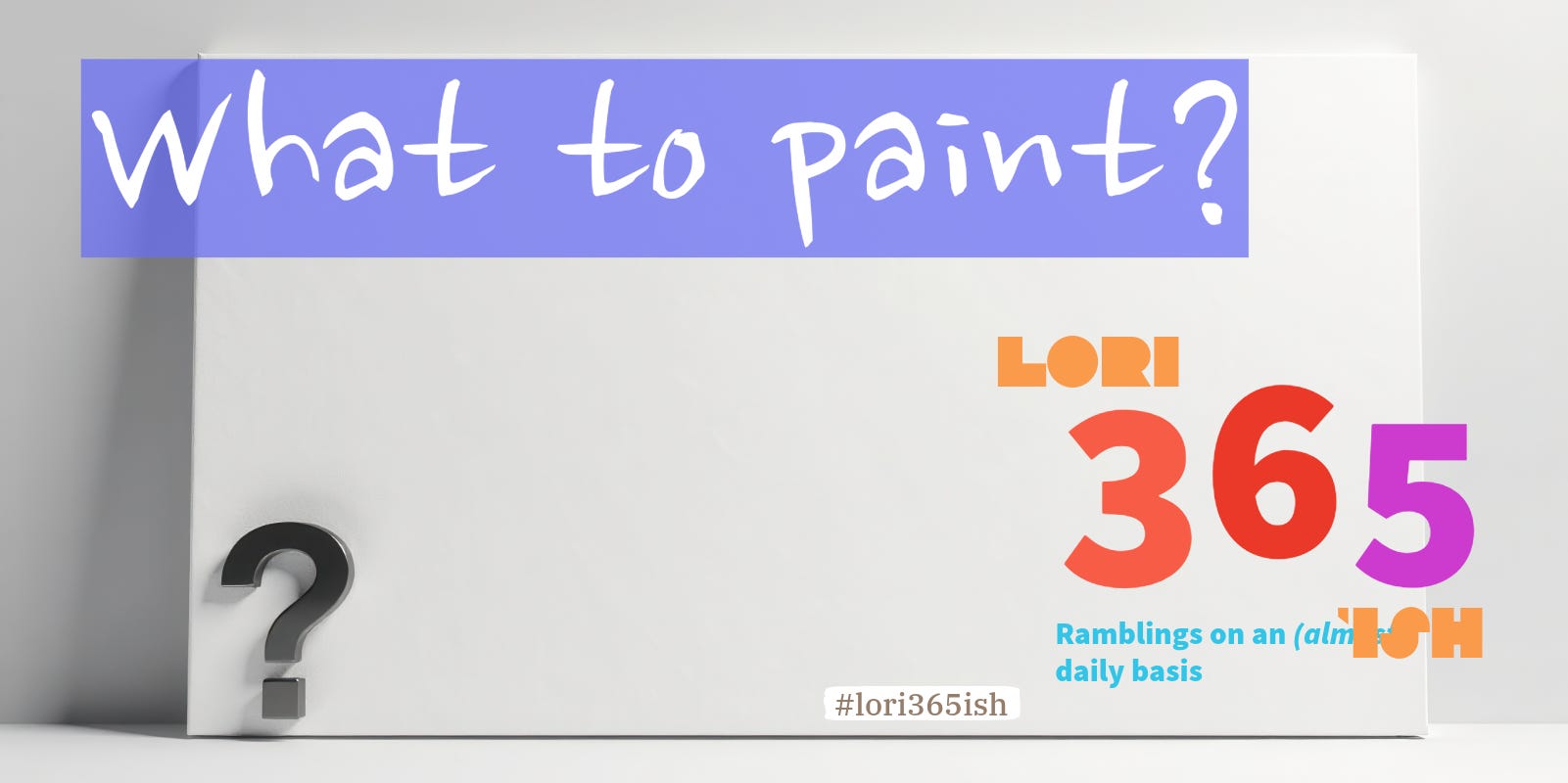 What to paint? episode artwork