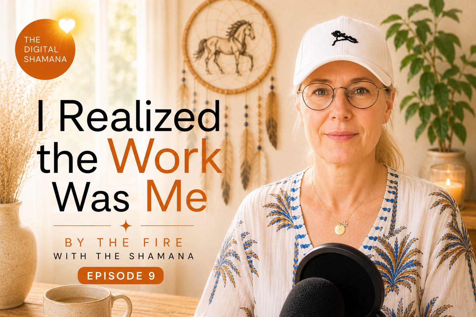 I Realized the Work Was Me — “🔥 By the Fire” with the Shamana — Ep. 9 episode artwork