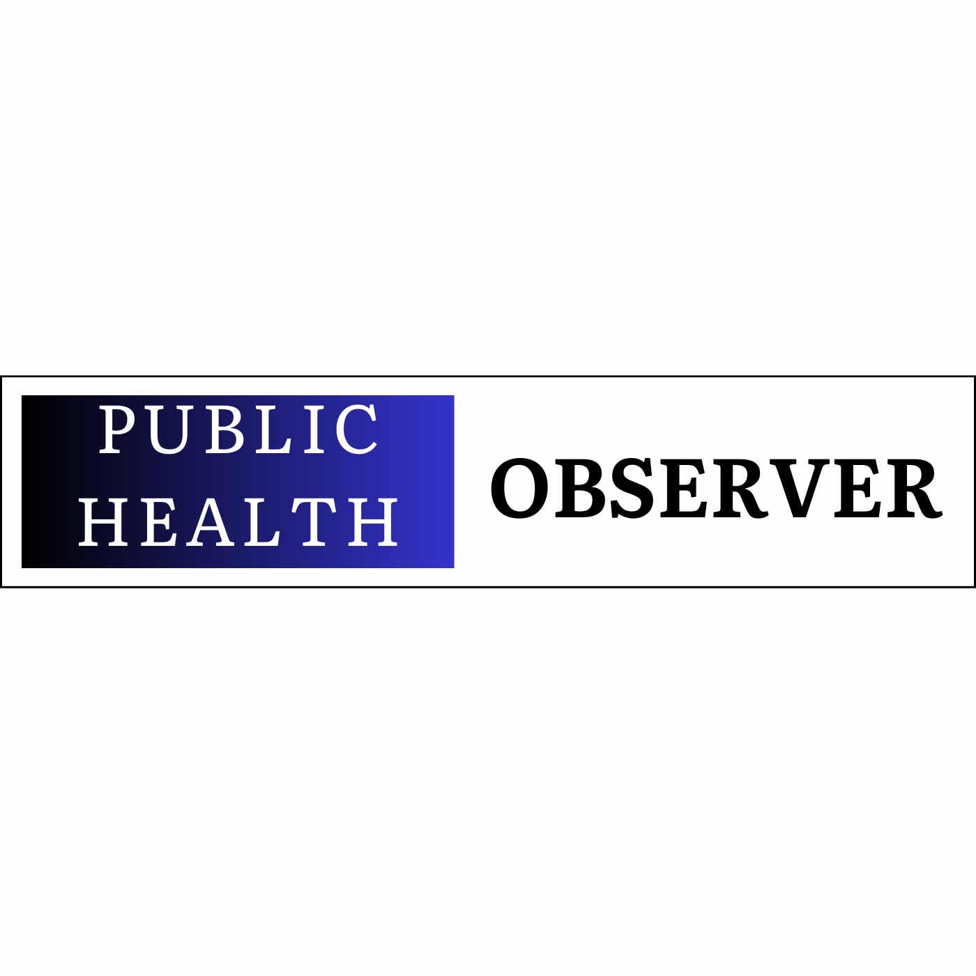 Public Health Observer Podcast