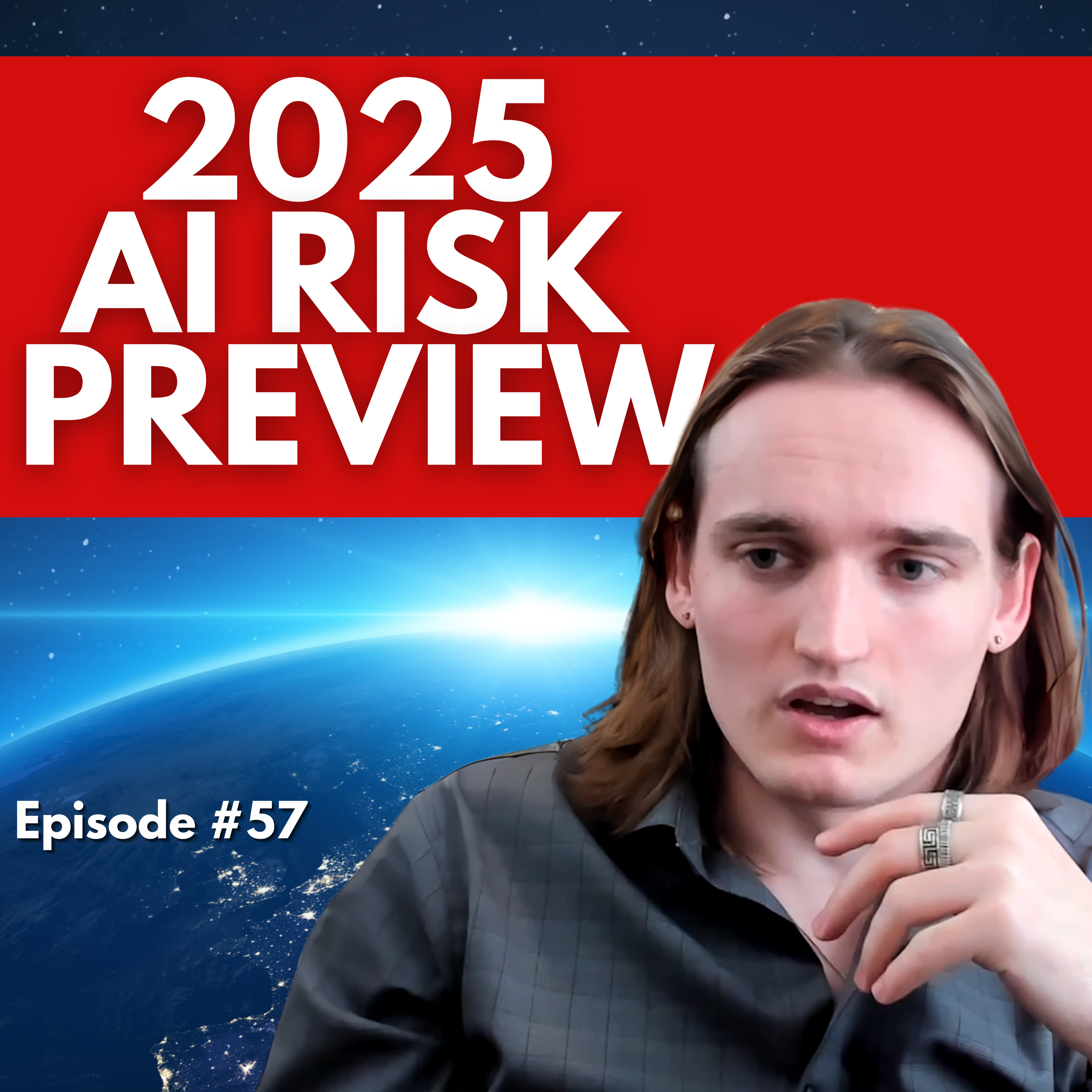 2025 AI Risk Preview | For Humanity: An AI Risk Podcast | Episode #57
