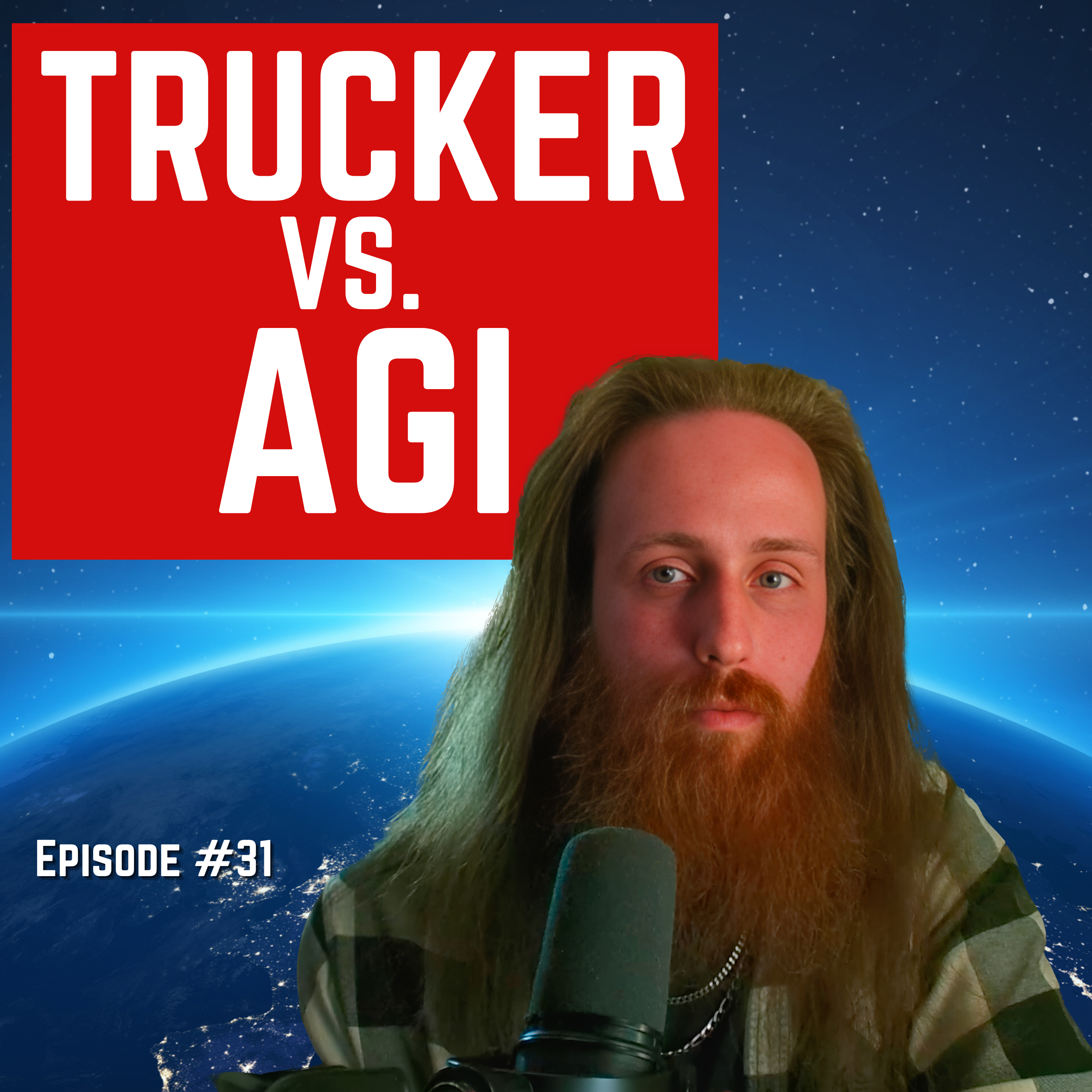 Episode #31 - “Trucker vs. AGI” For Humanity: An AI Risk Podcast
