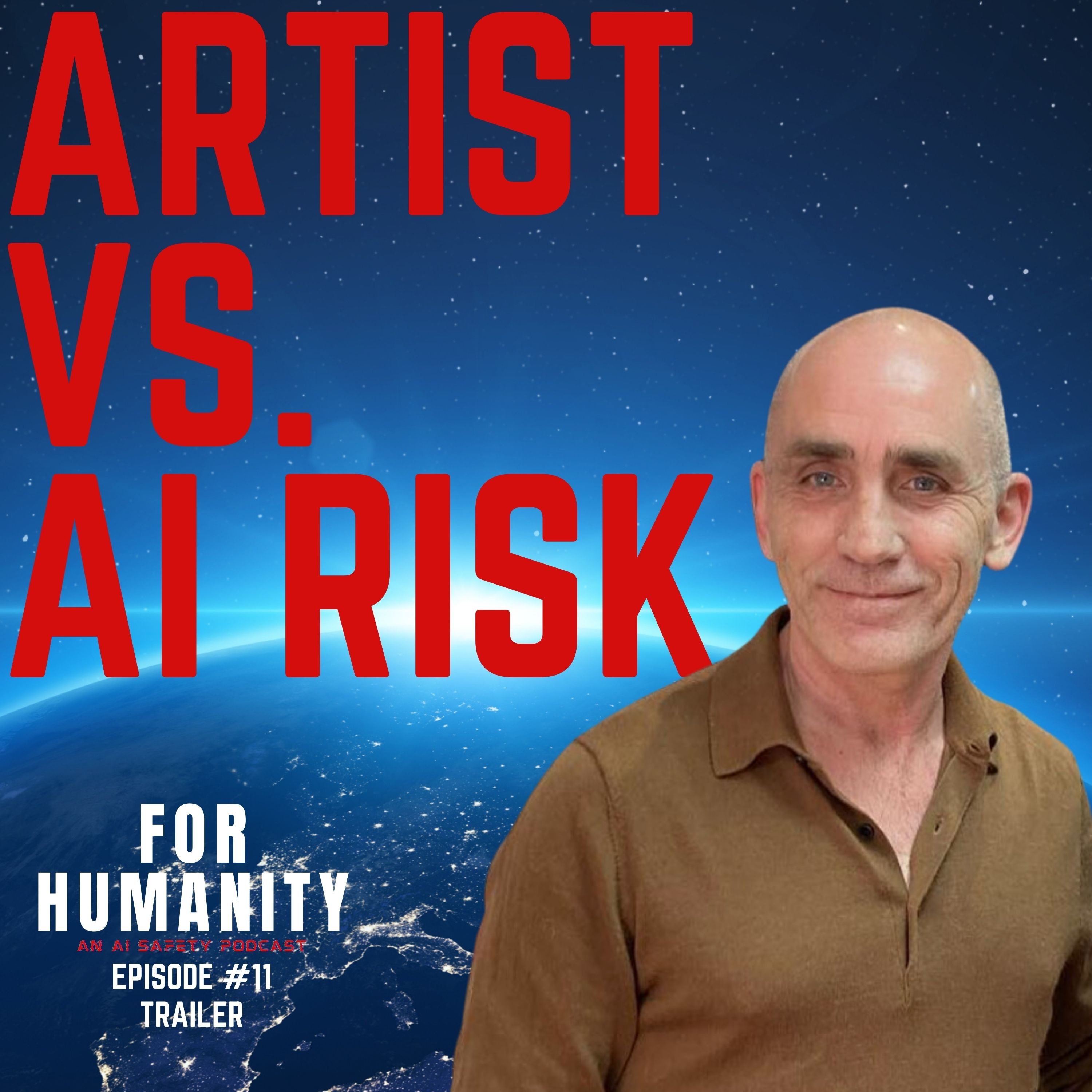 "Artist vs. AI Risk" For Humanity: An AI Safety Podcast Episode #11 Stephen Hanson Interview TRAILER