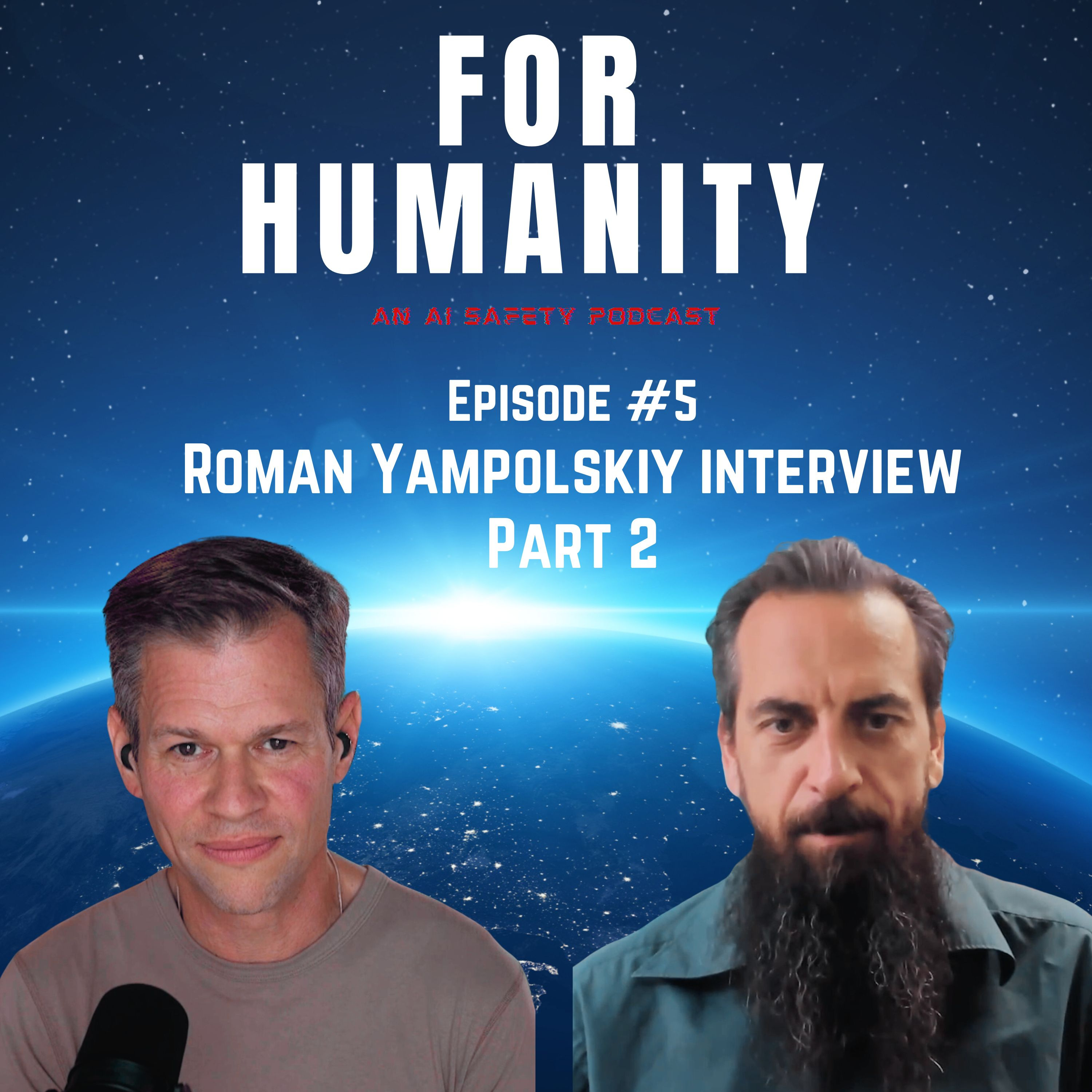 Dr. Roman Yampolskiy Interview, Part 2: For Humanity, An AI Safety Podcast Episode #5 TRAILER