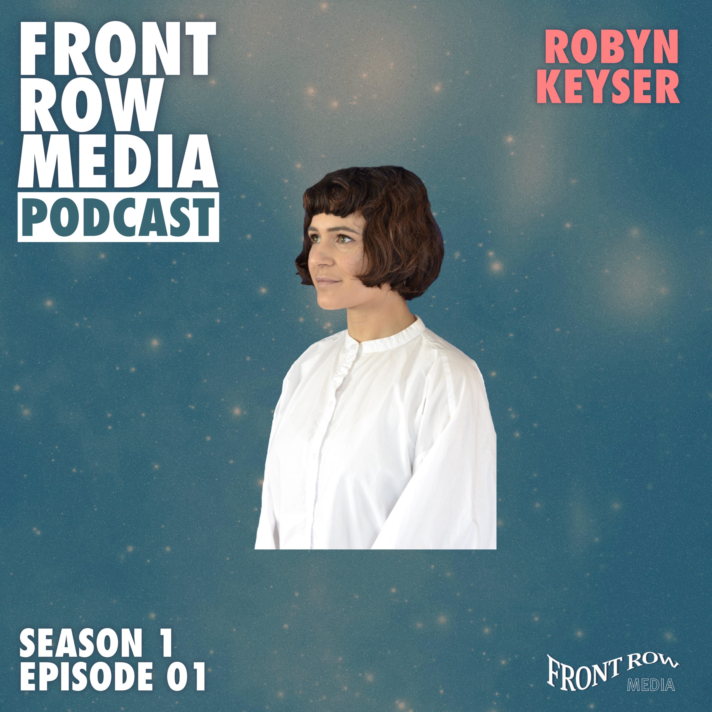 FRONT ROW MEDIA Podcast S1 EP01 | Robyn Keyser of Artclub and Friends 💙 episode artwork