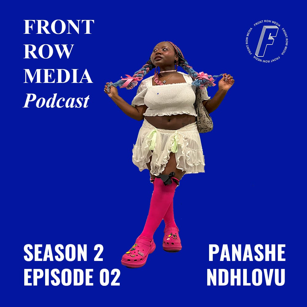 FRONT ROW MEDIA Podcast S2 EP02 | Panashe Ndhlovu