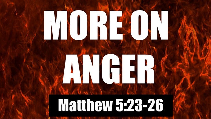 More on Anger - A Study of Matthew 5:23–26 - Vine Abiders with Chris White