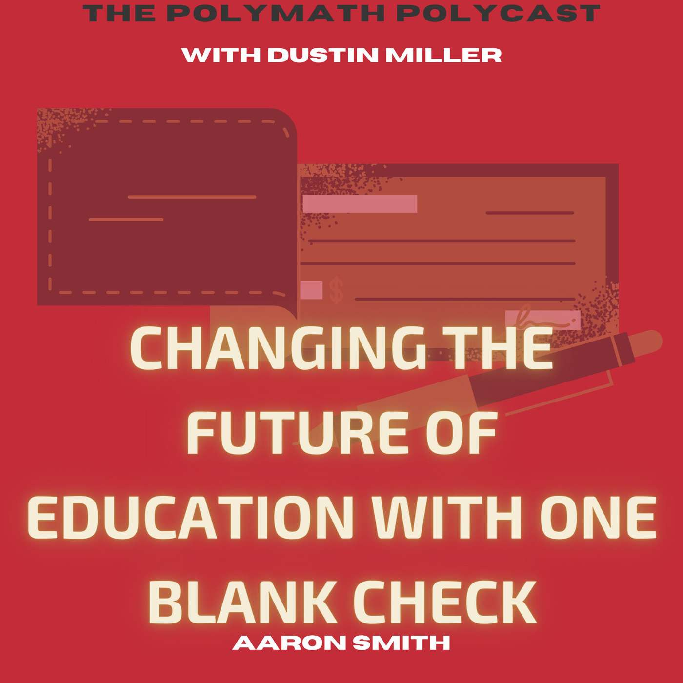 The Polymath PolyCast with Dustin PolyInnovator
