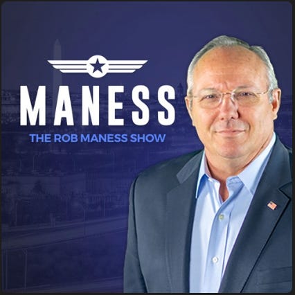 The Rob Maness Show