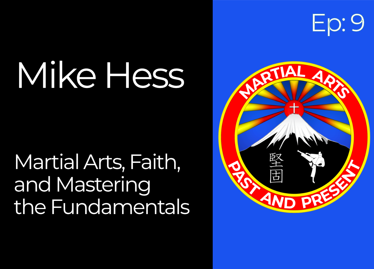 Martial Arts Past and Present