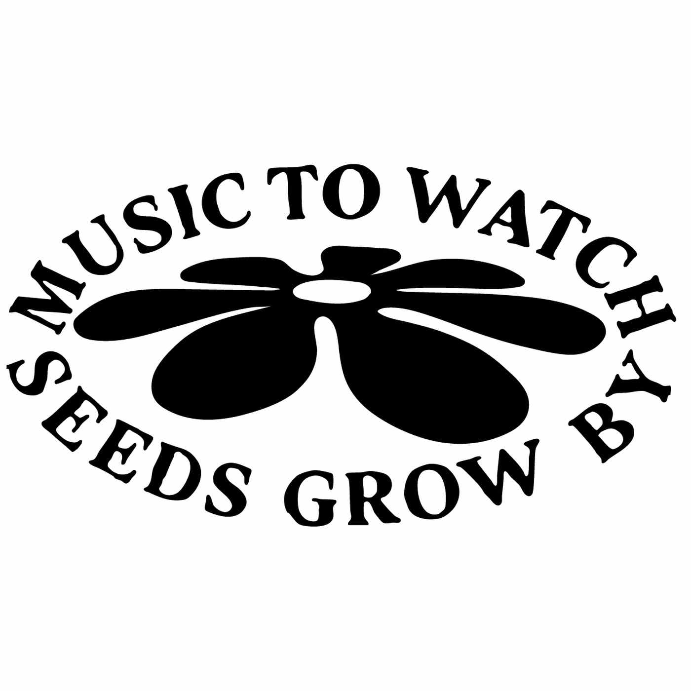 Music To Watch Seeds Grow By