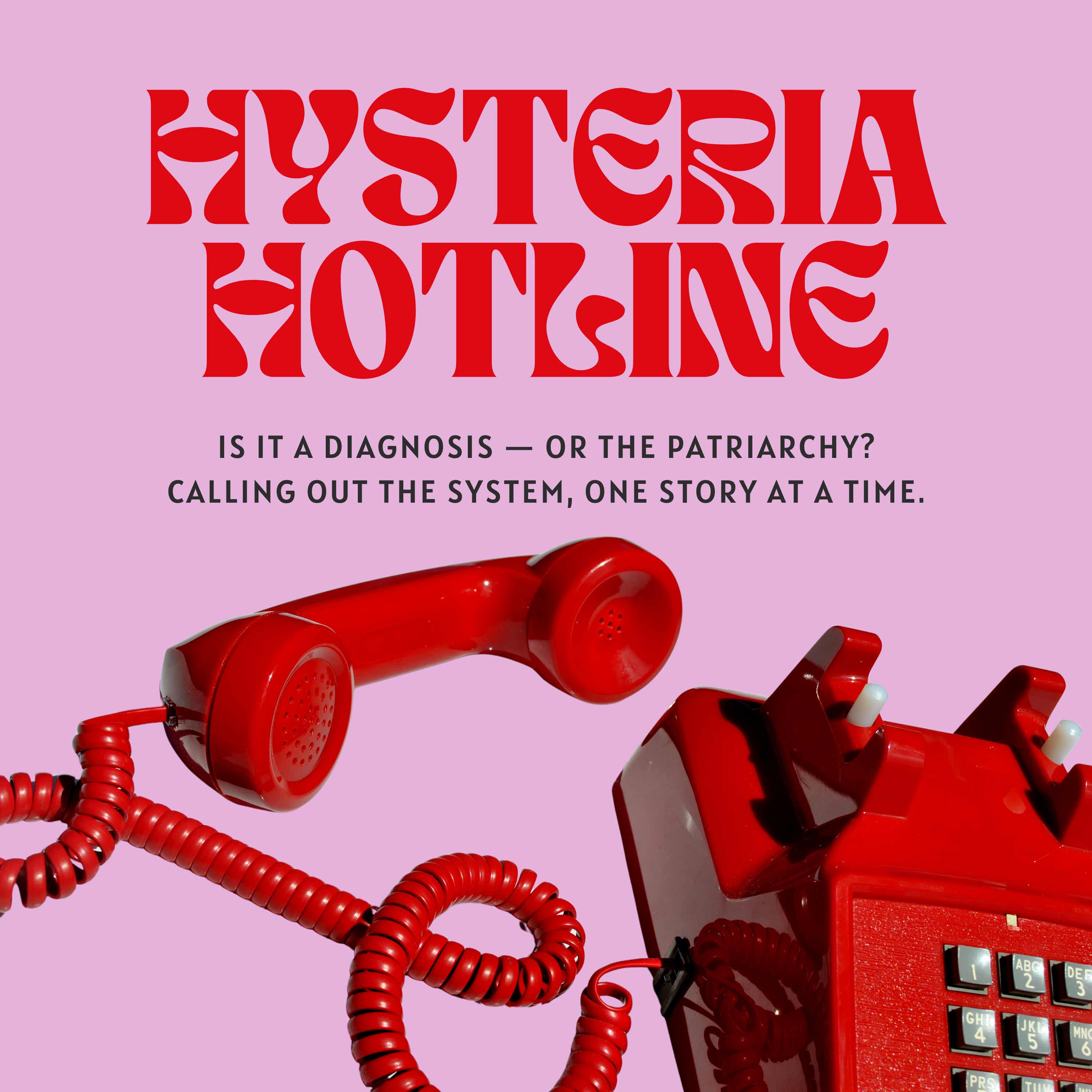 Hysteria Hotline