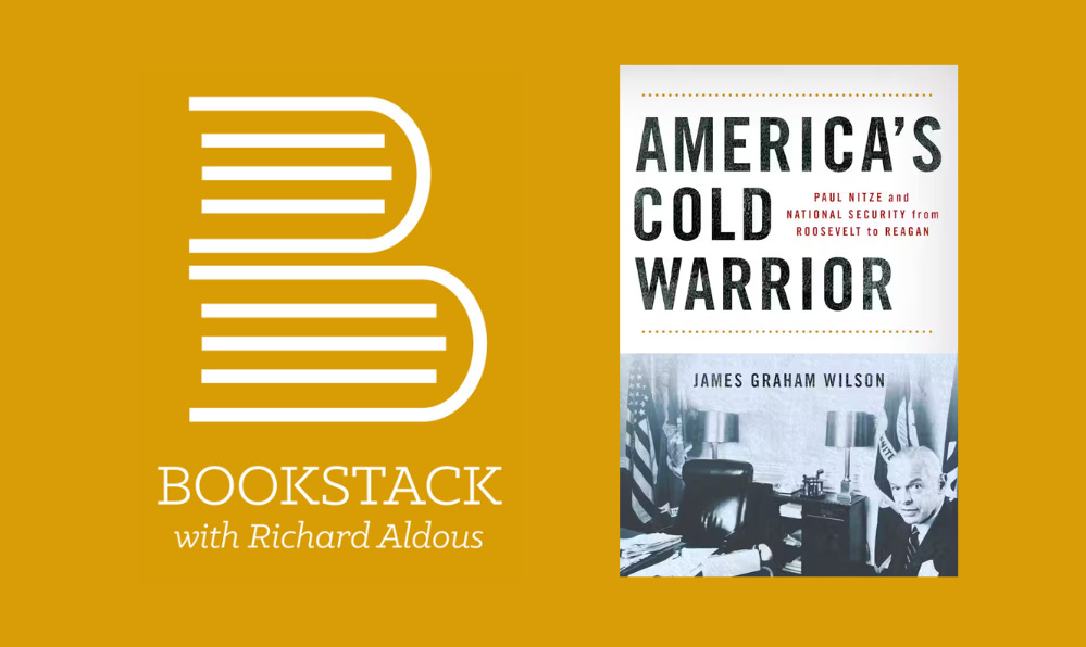 Episode 148: James Graham Wilson on America's Cold Warrior