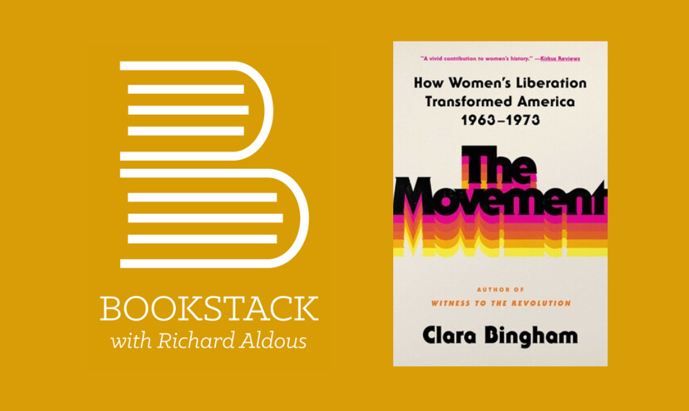 Episode 149: Clara Bingham on How Women's Liberation Transformed America