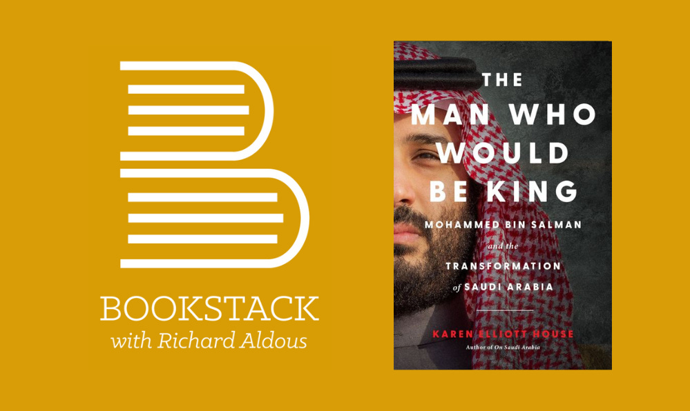 Episode 168: Karen Elliott House on Mohammed Bin Salman and the Transformation of Saudi Arabia