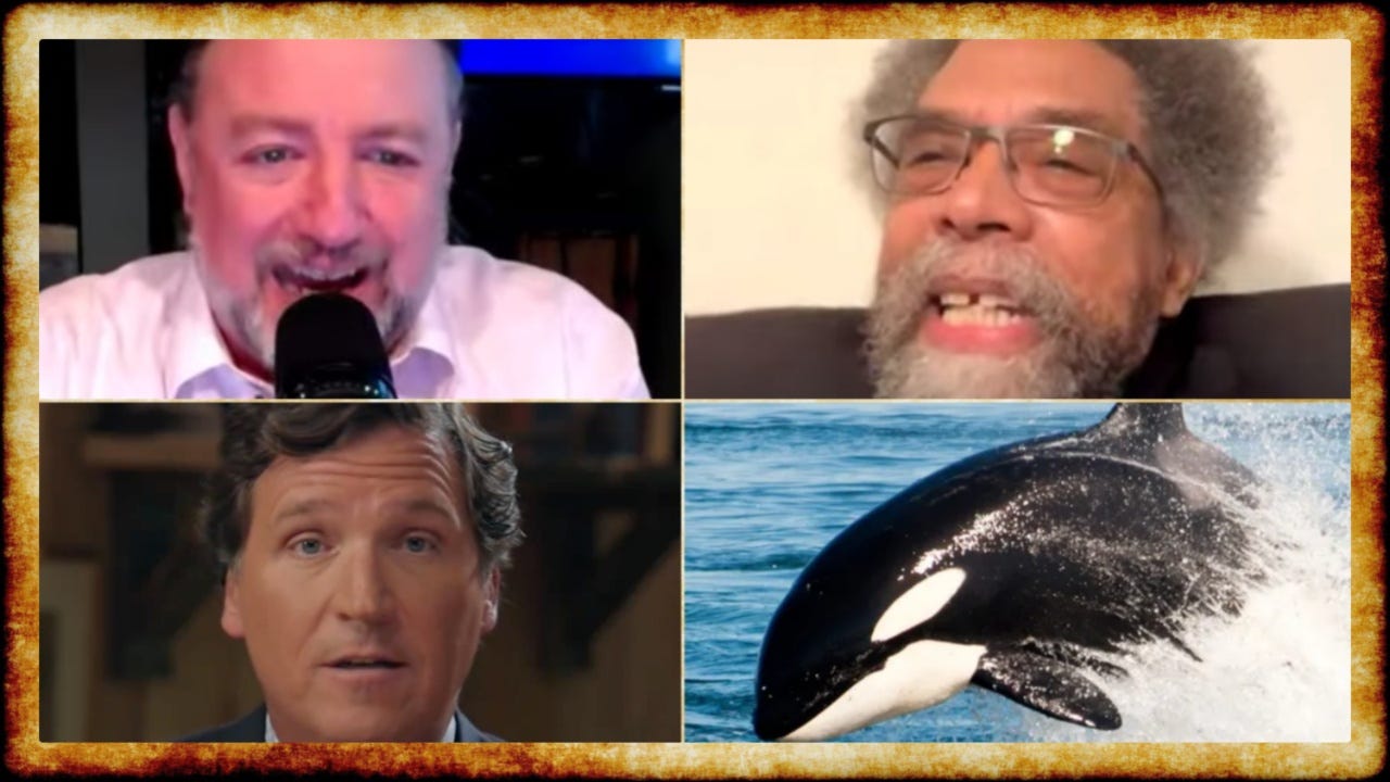 6/18/23: Convo Couch GRILLS Cornel West, Tucker CALLS OUT Fox, Media SMEARS Orcas, Unions CAVE to Biden