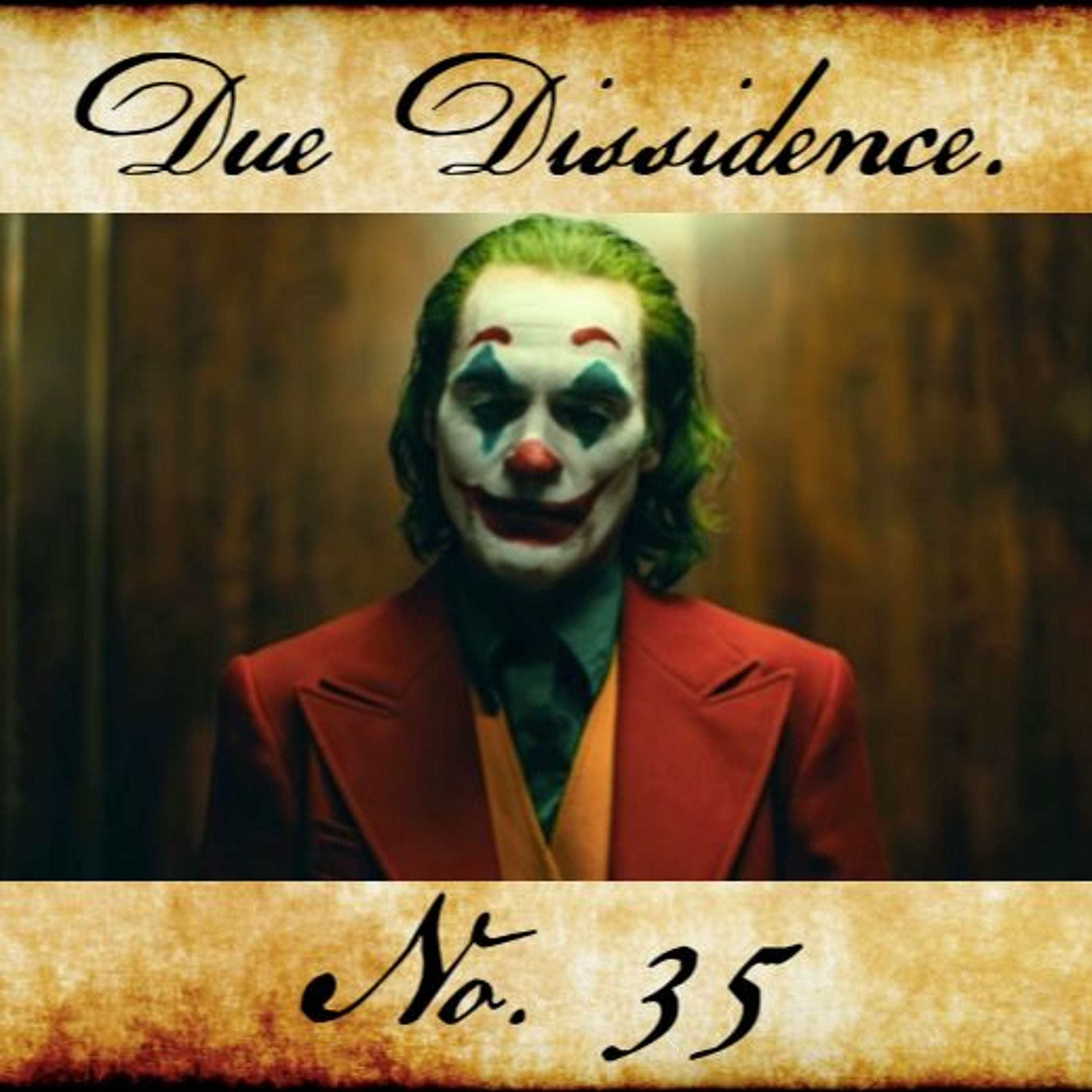 35. A Joker For Our Times - An Antihero for the 99%